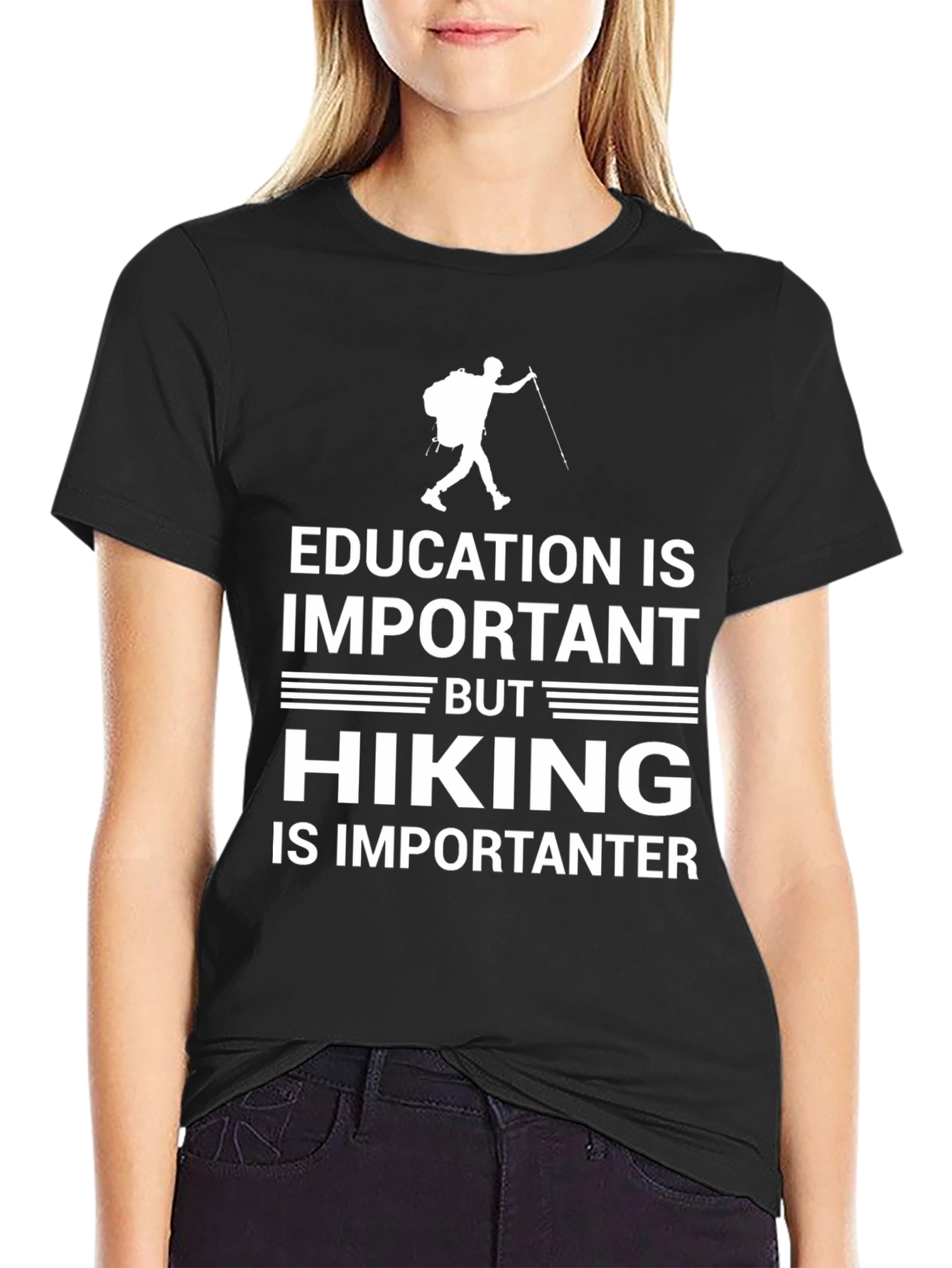Hiking Is Importanter T-Shirt