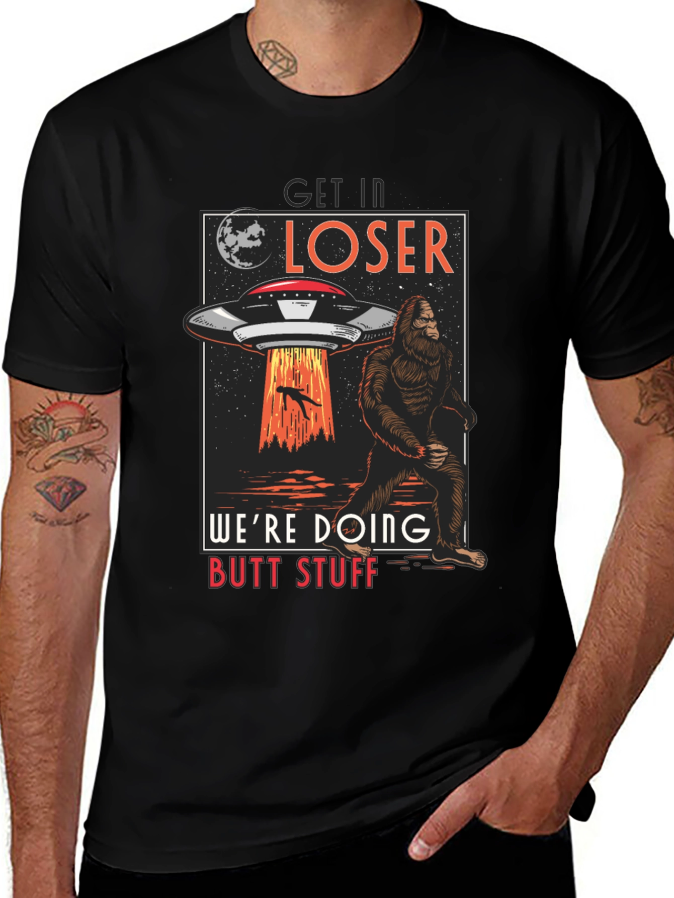 Get In Loser UFO Sasquatch T-Shirt