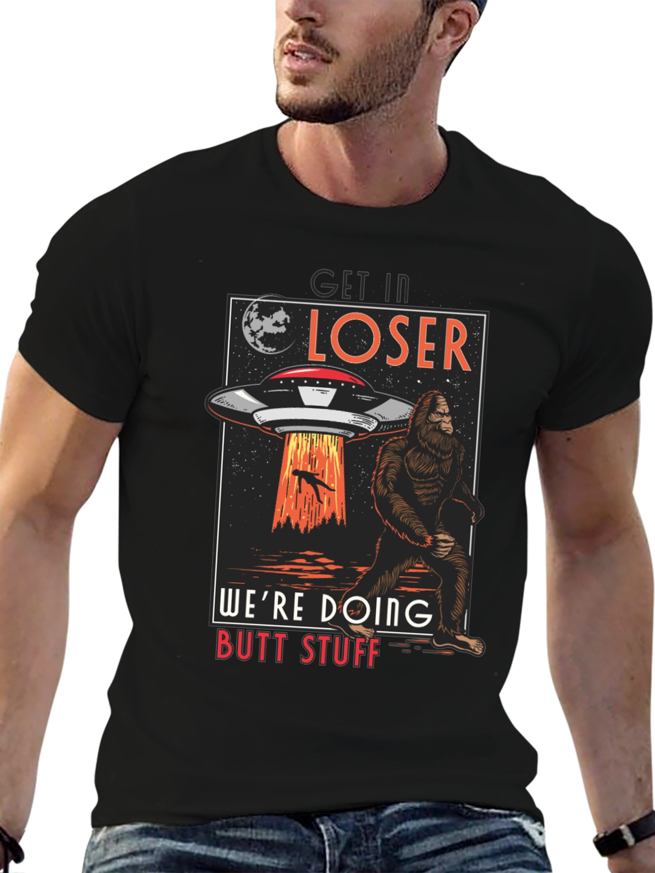 Get In Loser UFO Sasquatch T-Shirt