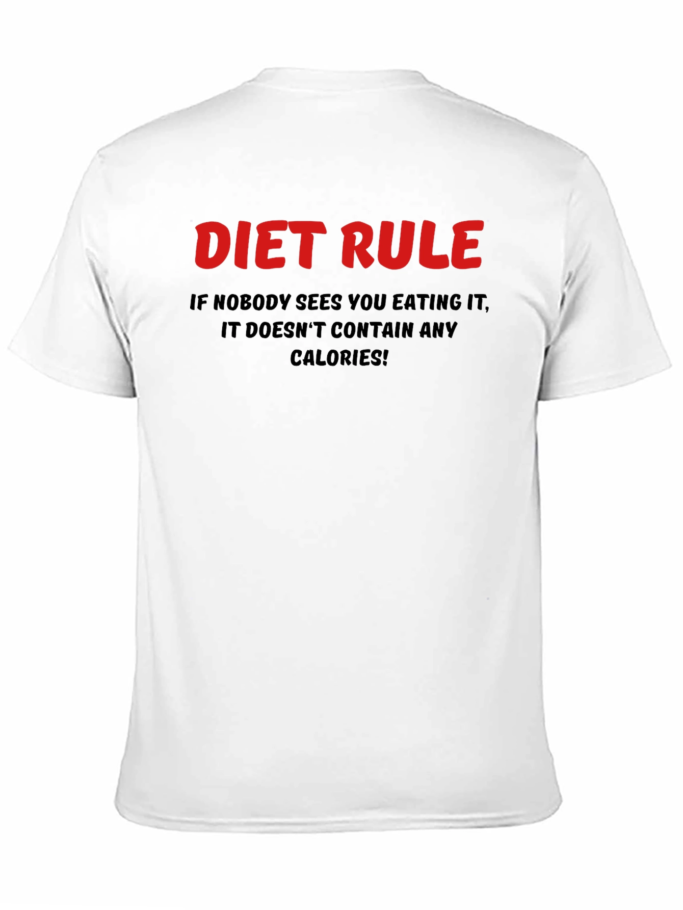 Diet Rule T-Shirt - Funny Calorie Counting Tee