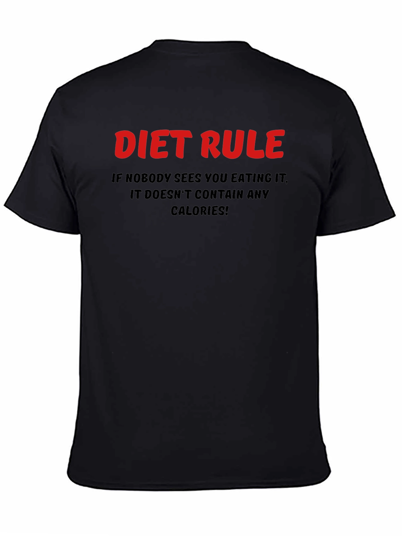 Diet Rule T-Shirt - Funny Calorie Counting Tee