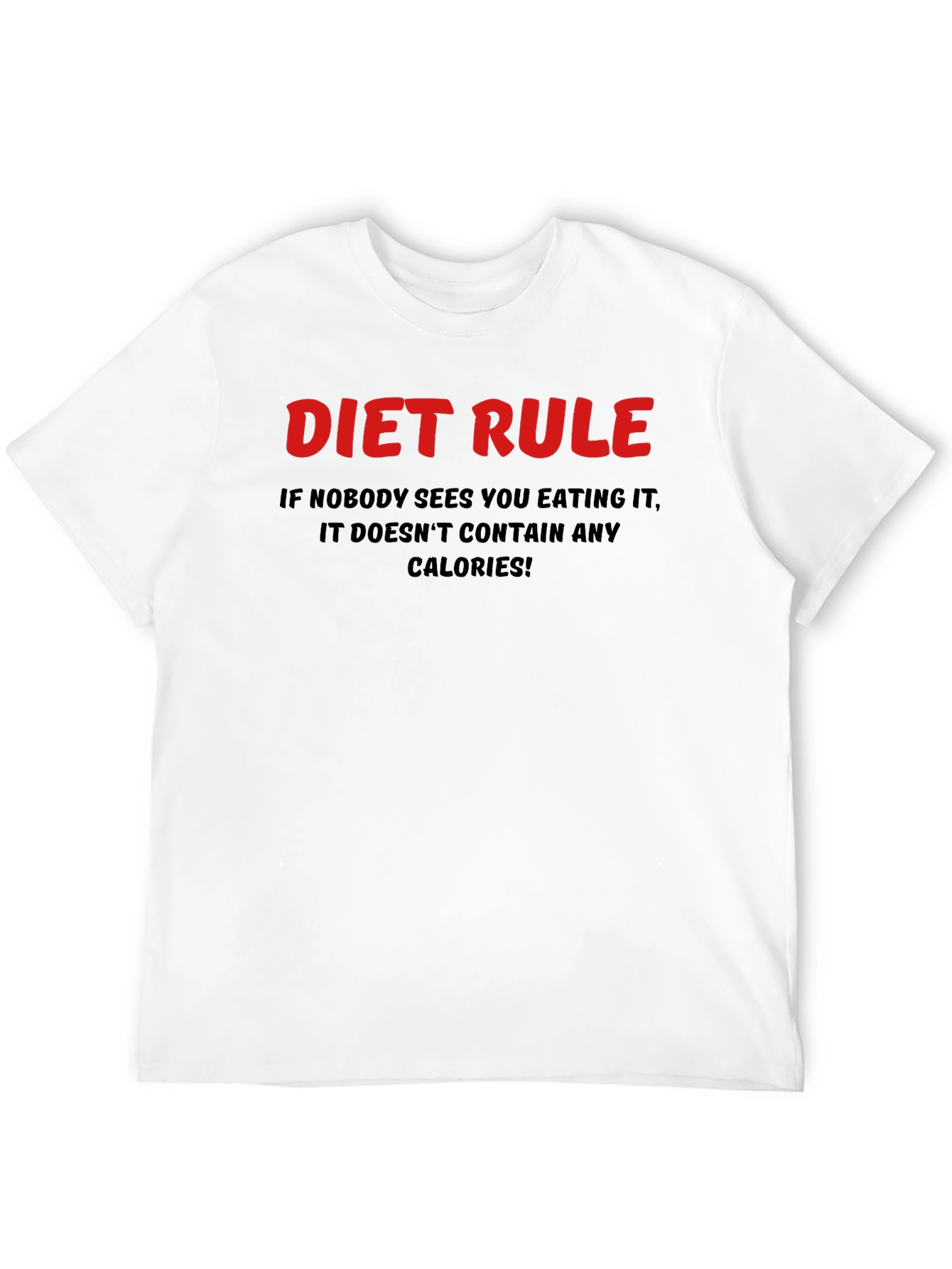 Diet Rule T-Shirt - Funny Calorie Counting Tee