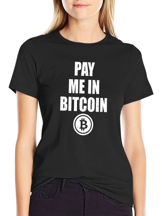 Pay Me in Bitcoin Black T-Shirt
