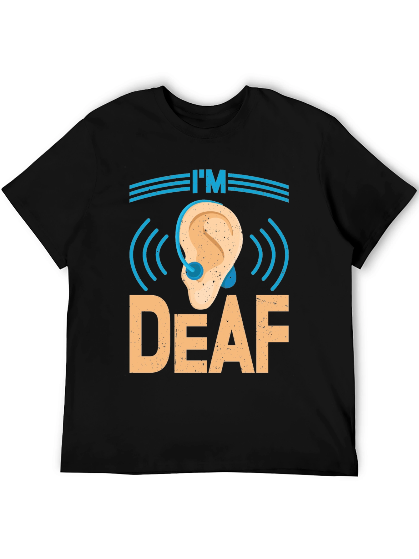 Im Deaf T-Shirt - Awareness & Support