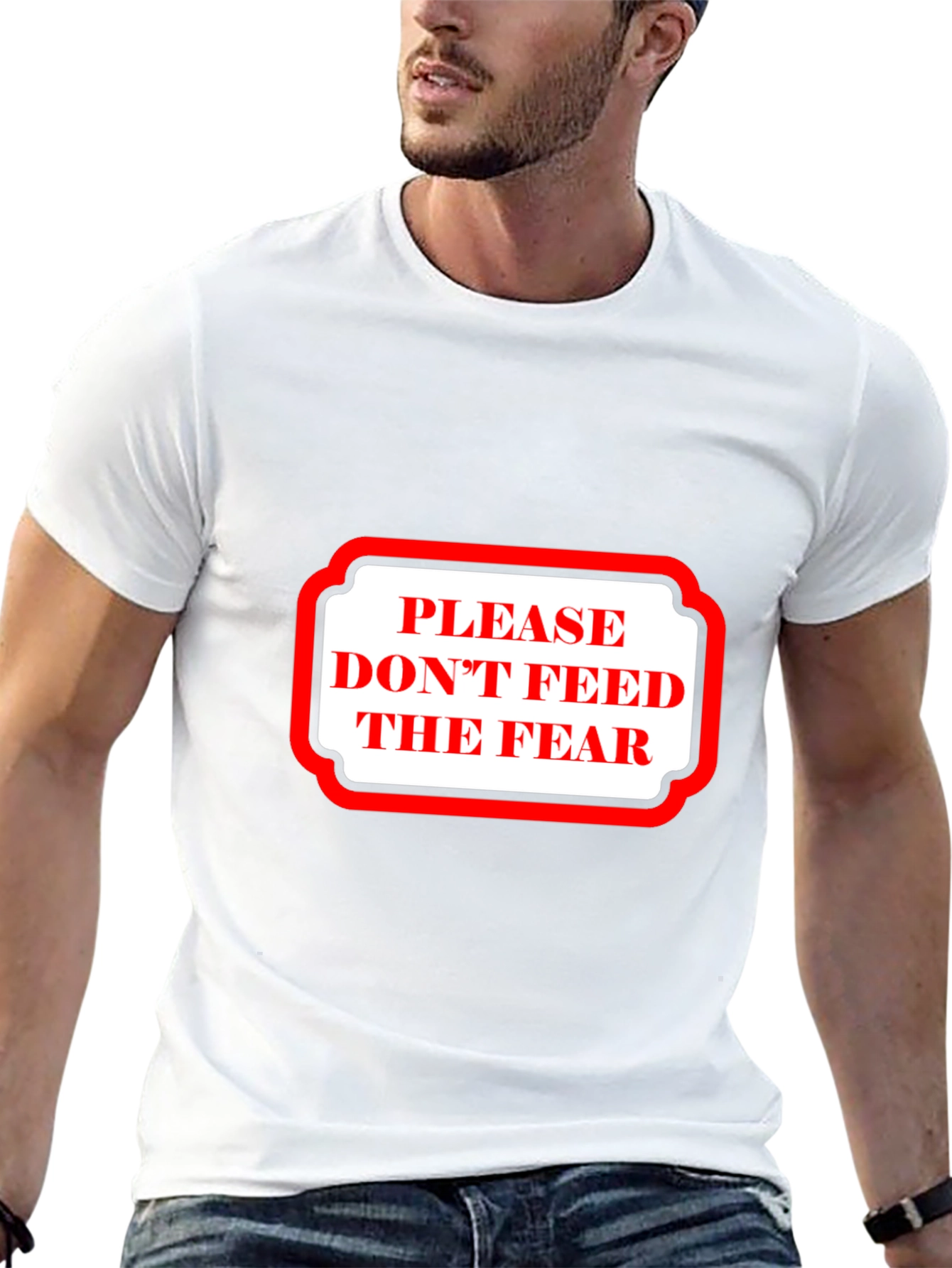 Dont Feed The Fear Graphic Tee