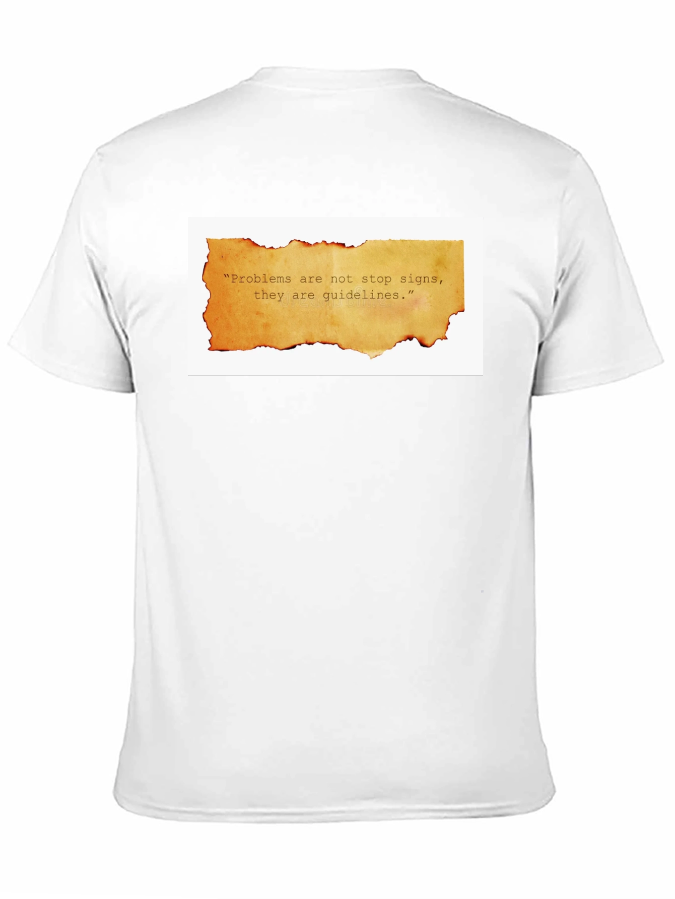 Problems are Guidelines T-Shirt