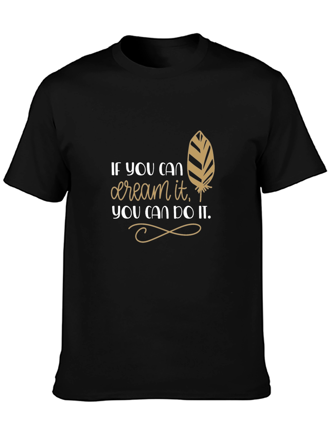 Dream It Do It - Motivational T-Shirt