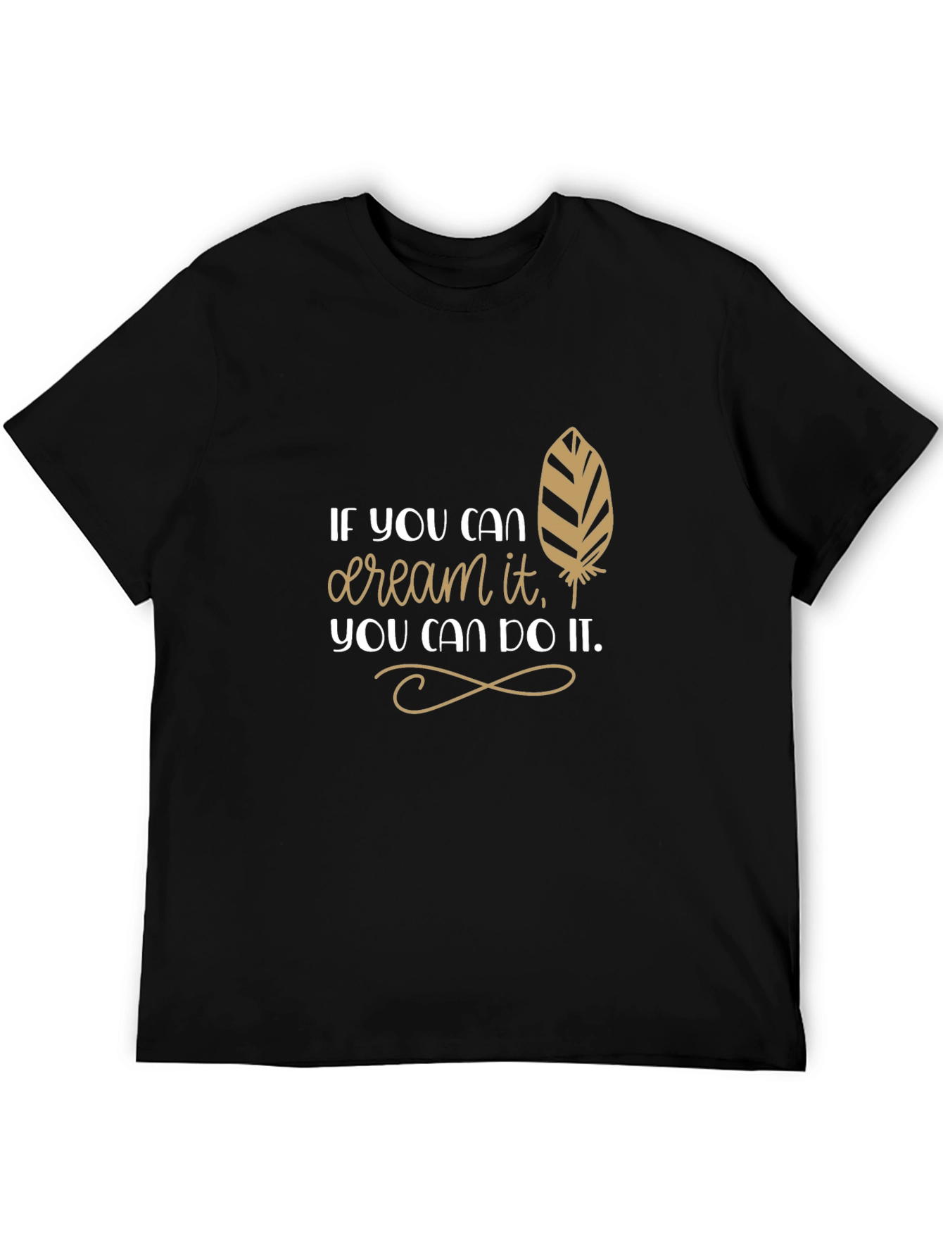 Dream It Do It - Motivational T-Shirt