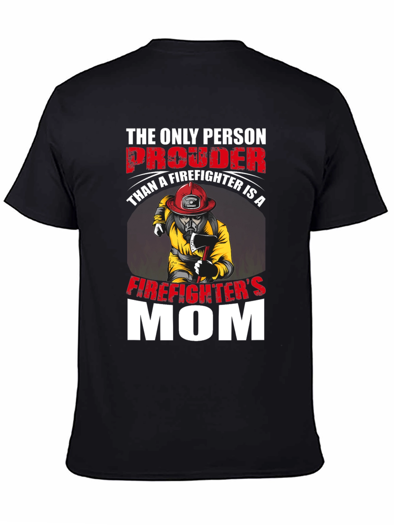 Proud Firefighters Mom Graphic Tee