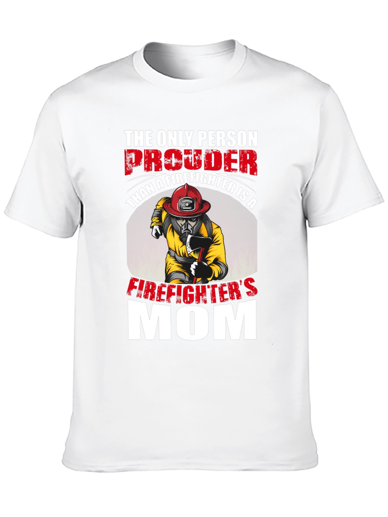 Proud Firefighters Mom Graphic Tee