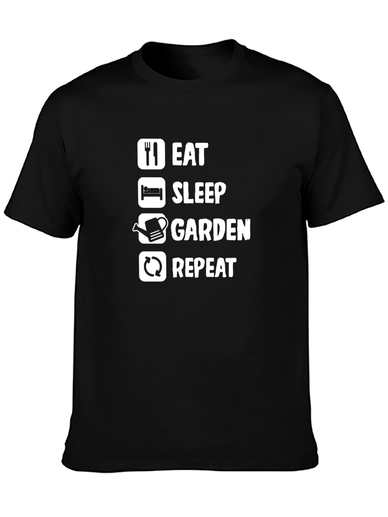 Eat Sleep Garden Repeat T-Shirt - Gardeners Tee