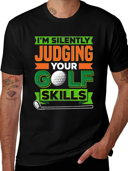 Im Silently Judging Golf Skills T-Shirt