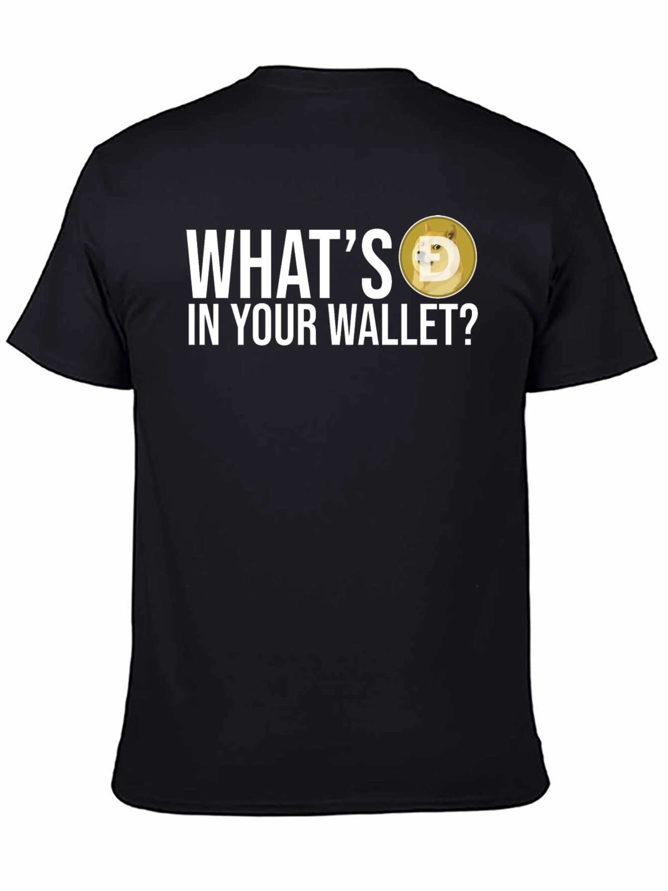 Whats In Your Wallet Dogecoin Crypto T-Shirt