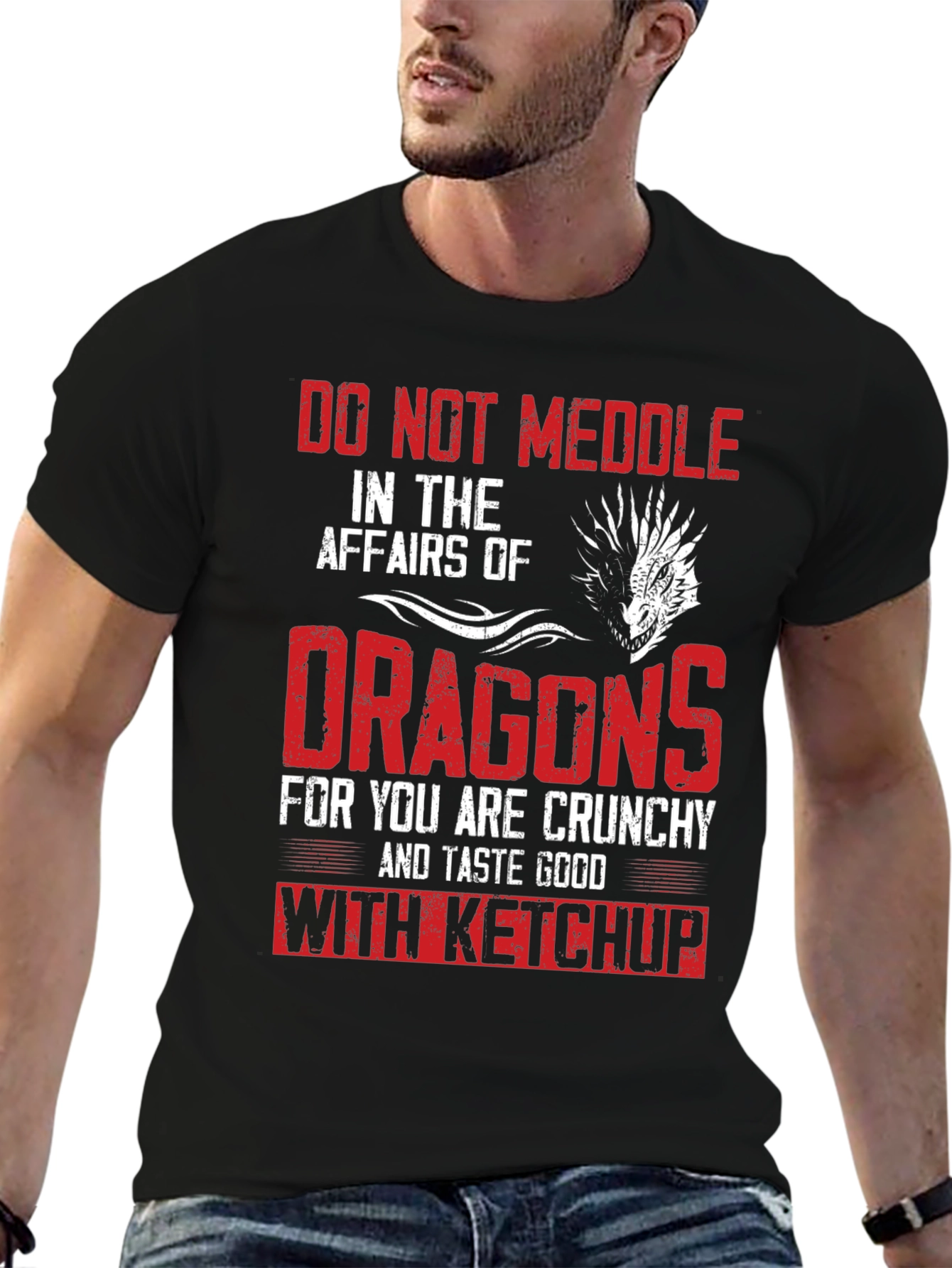 Do Not Meddle with Dragons T-Shirt