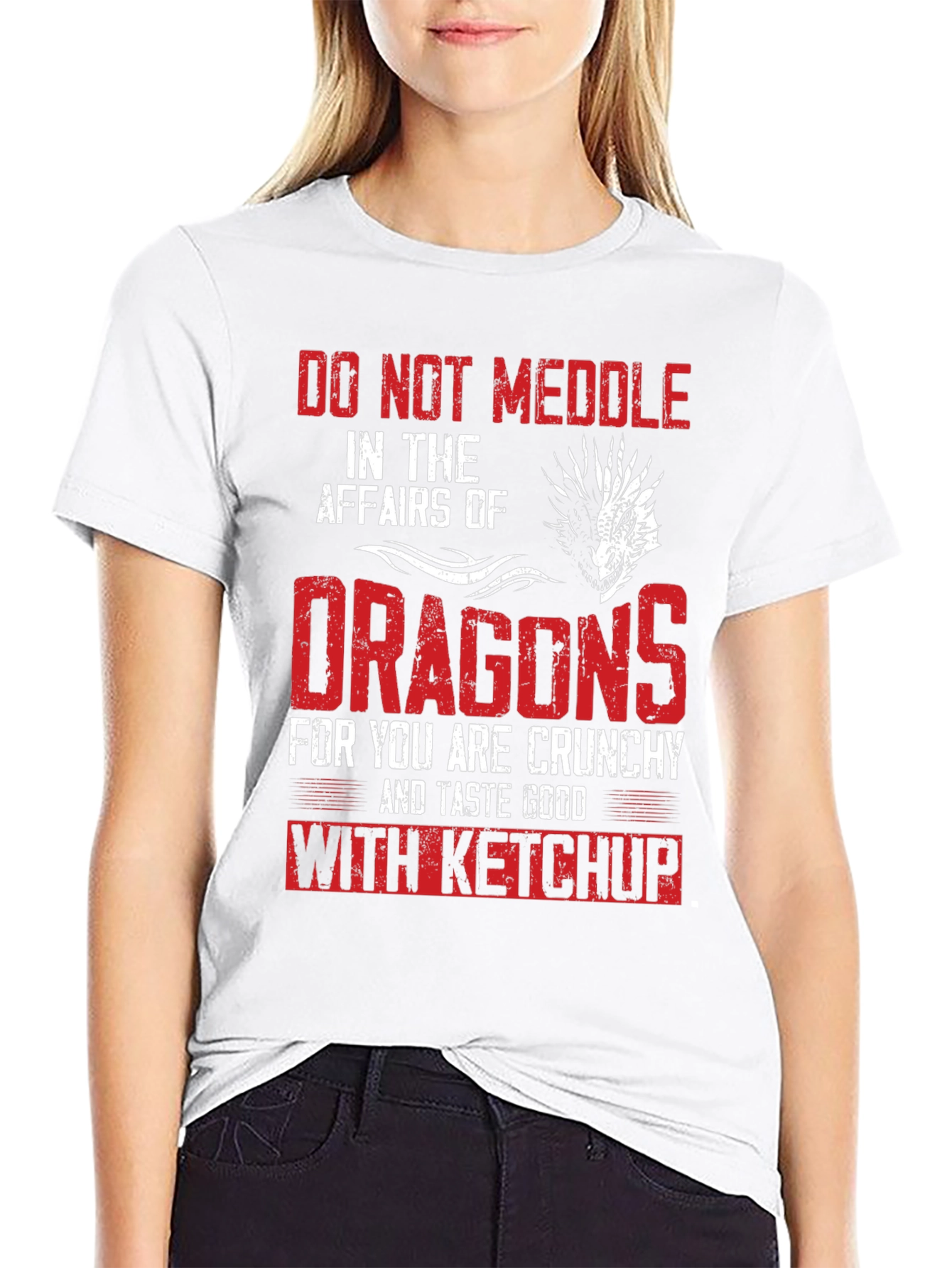 Do Not Meddle with Dragons T-Shirt