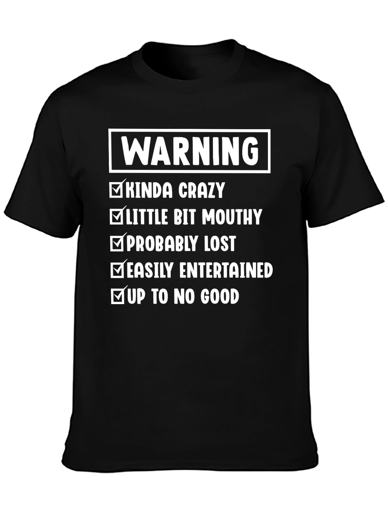 Warning Kinda Crazy T-Shirt