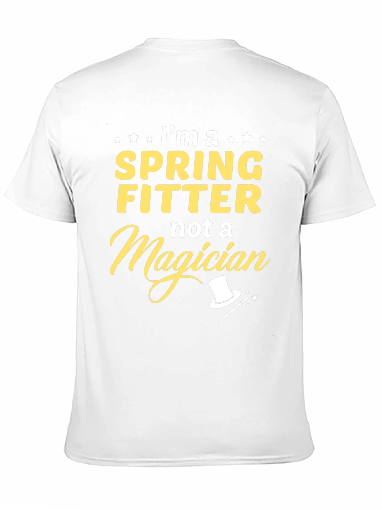 Spring Fitter T-Shirt - Not A Magician