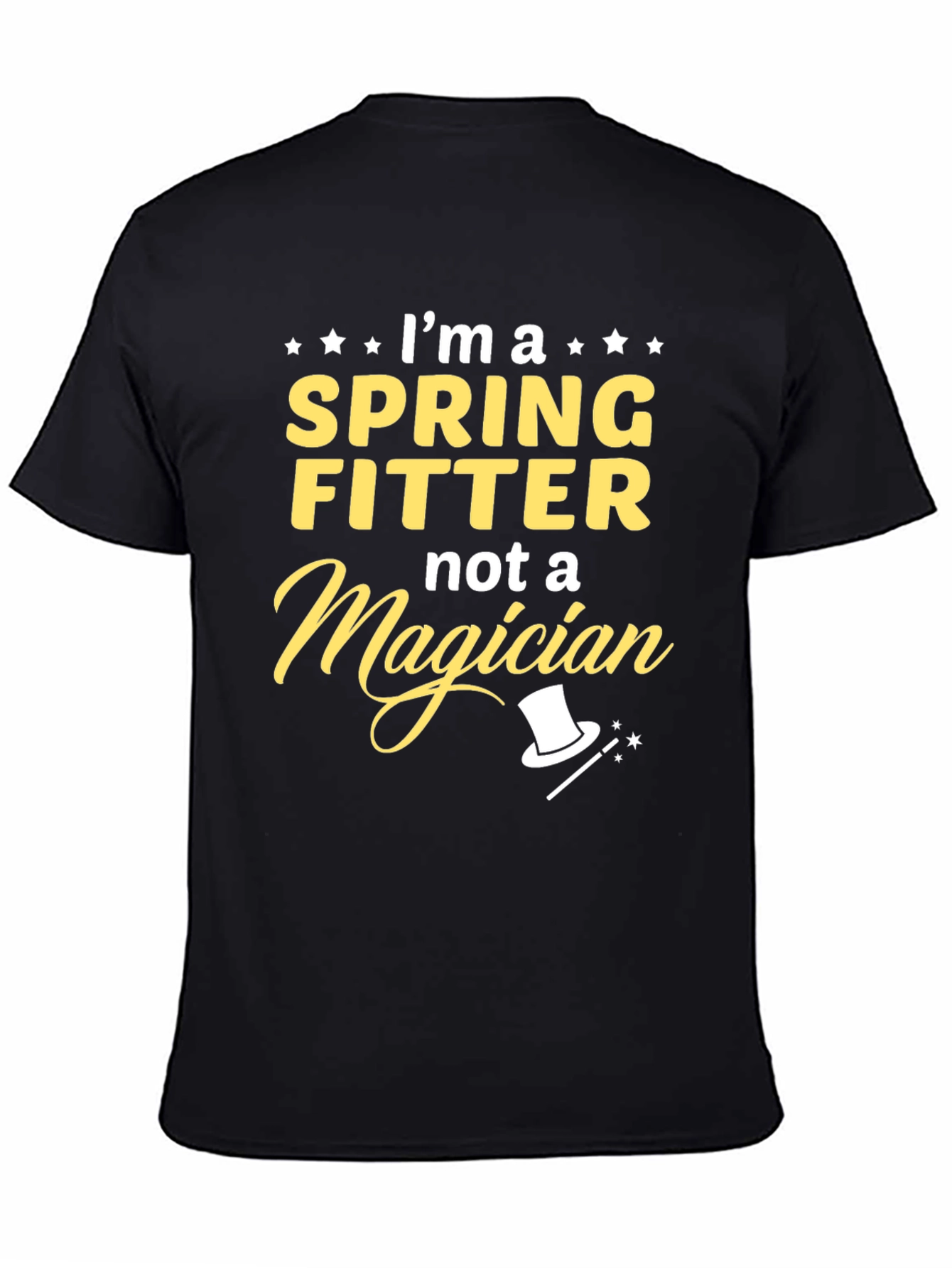 Spring Fitter T-Shirt - Not A Magician