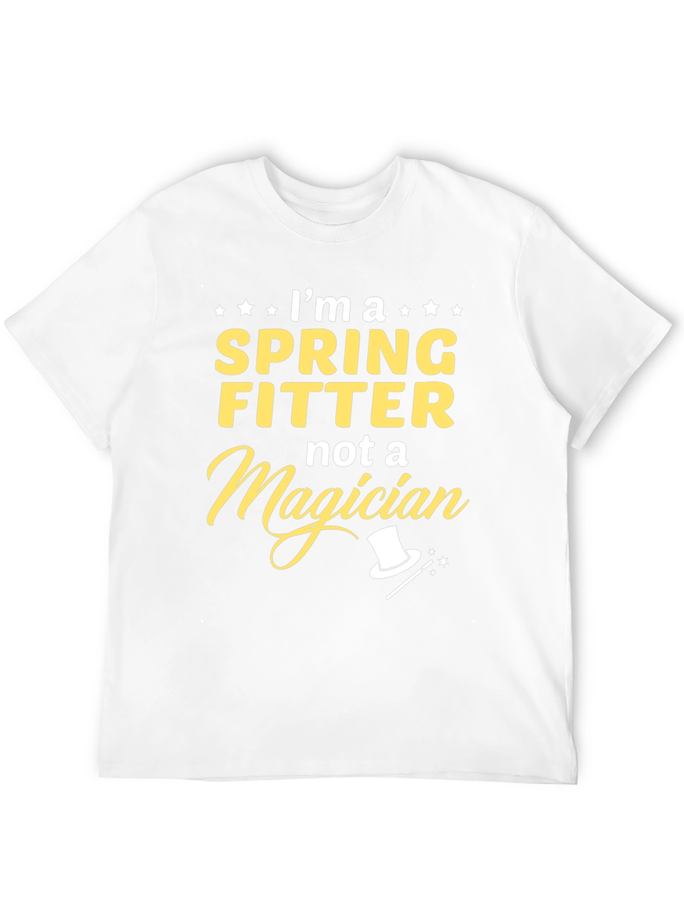Spring Fitter T-Shirt - Not A Magician