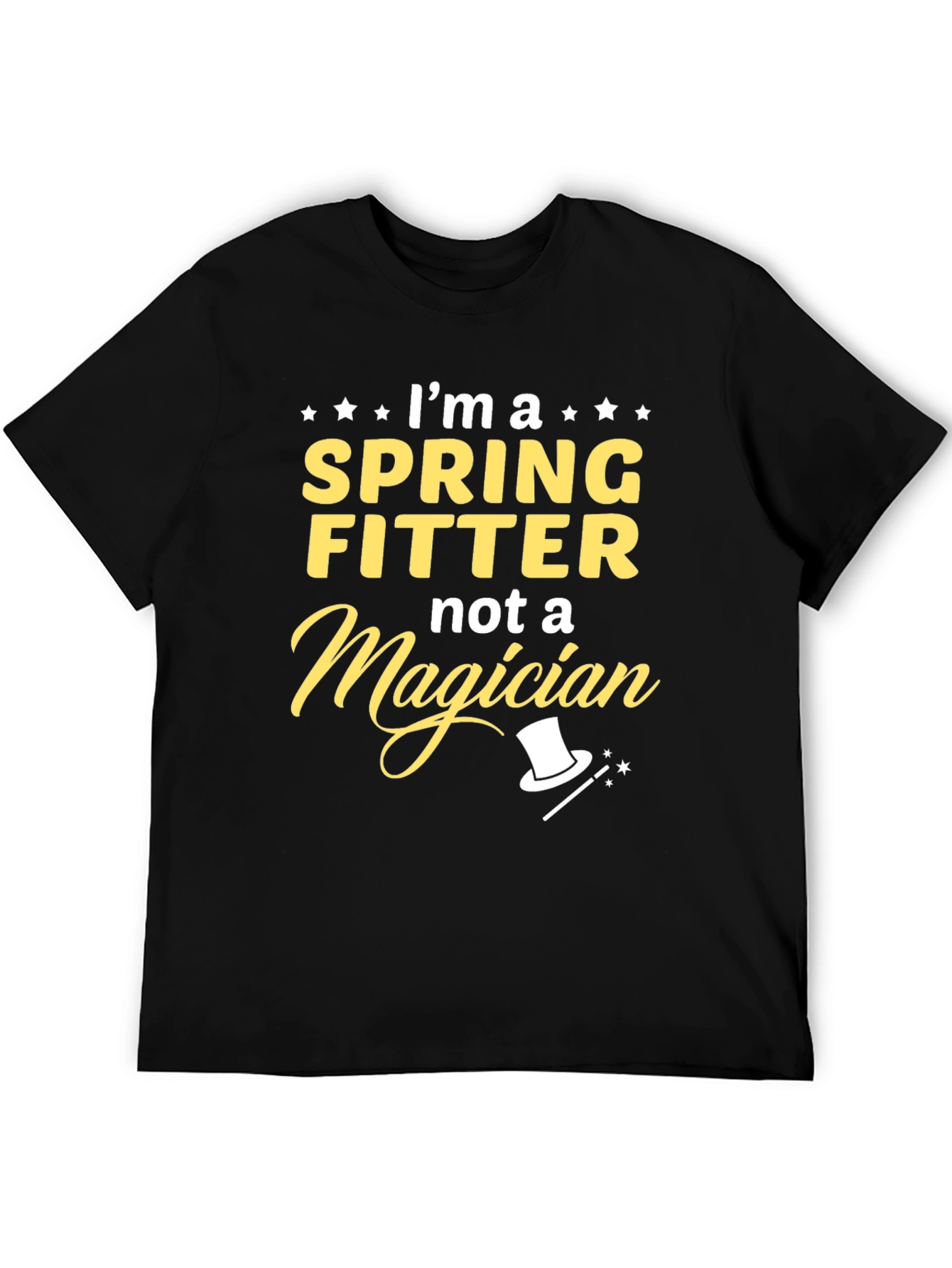 Spring Fitter T-Shirt - Not A Magician
