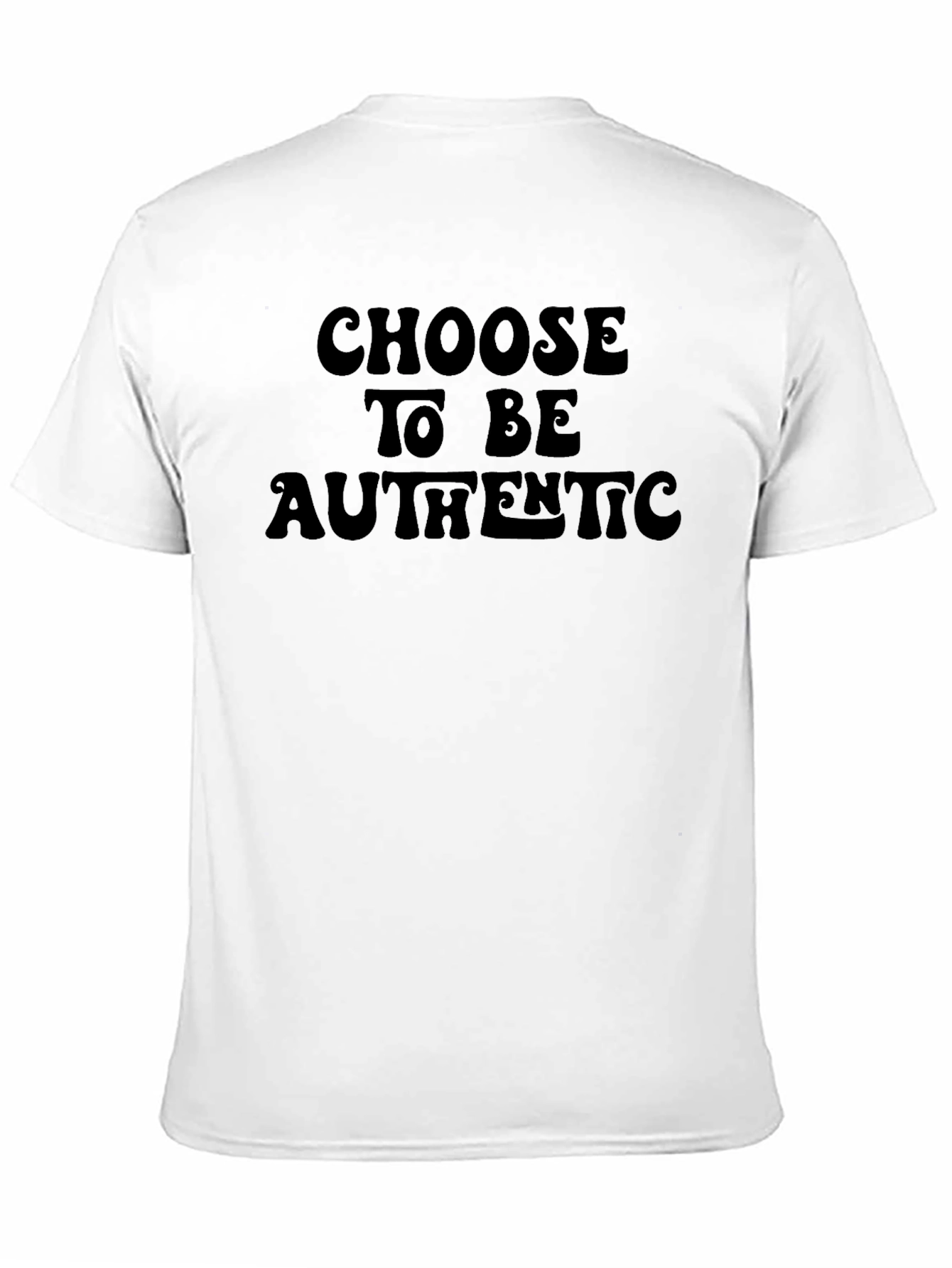 Choose to Be Authentic Black T-Shirt