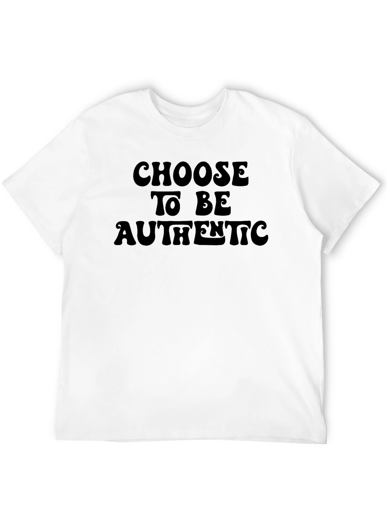 Choose to Be Authentic Black T-Shirt