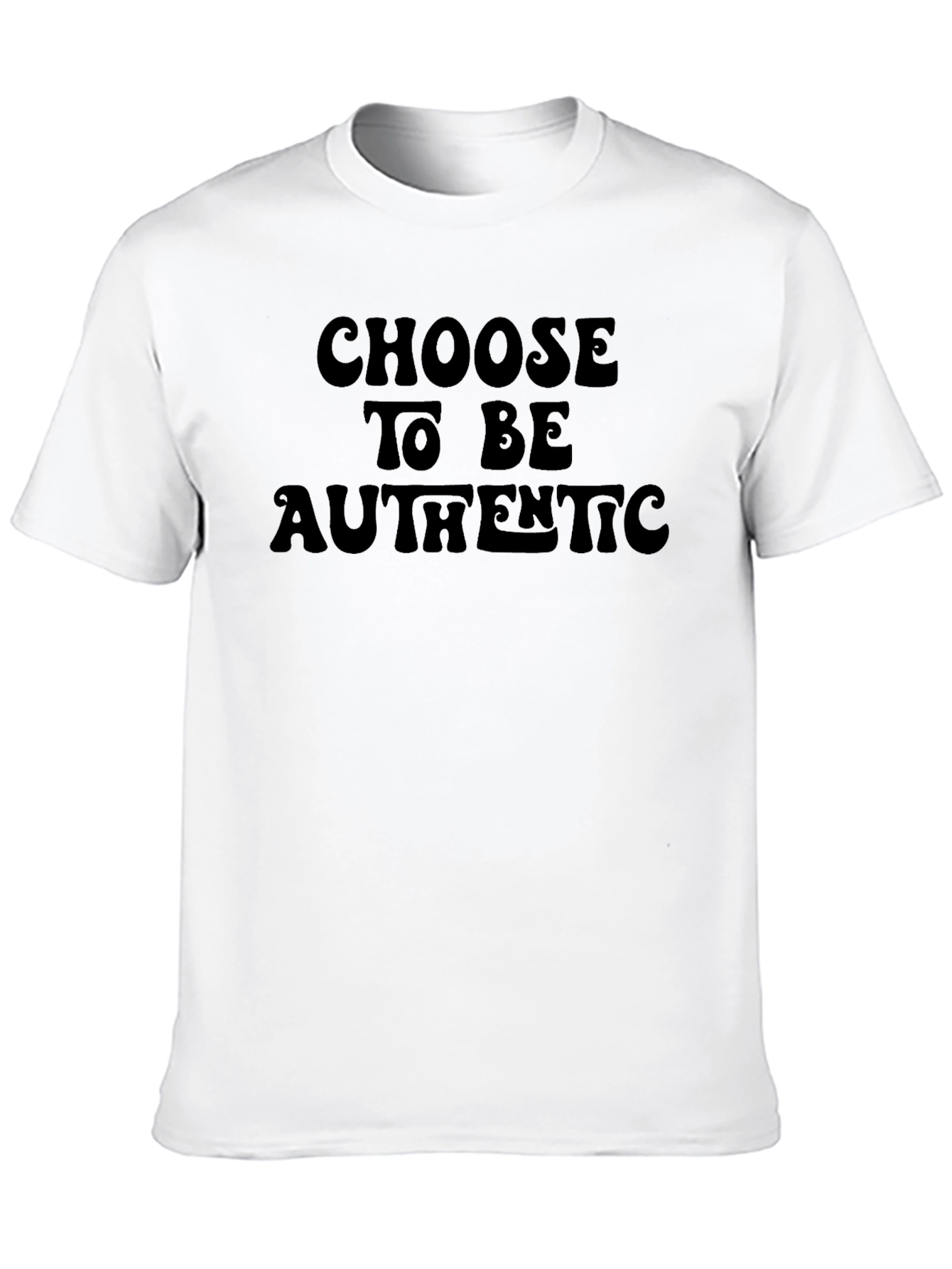 Choose to Be Authentic Black T-Shirt