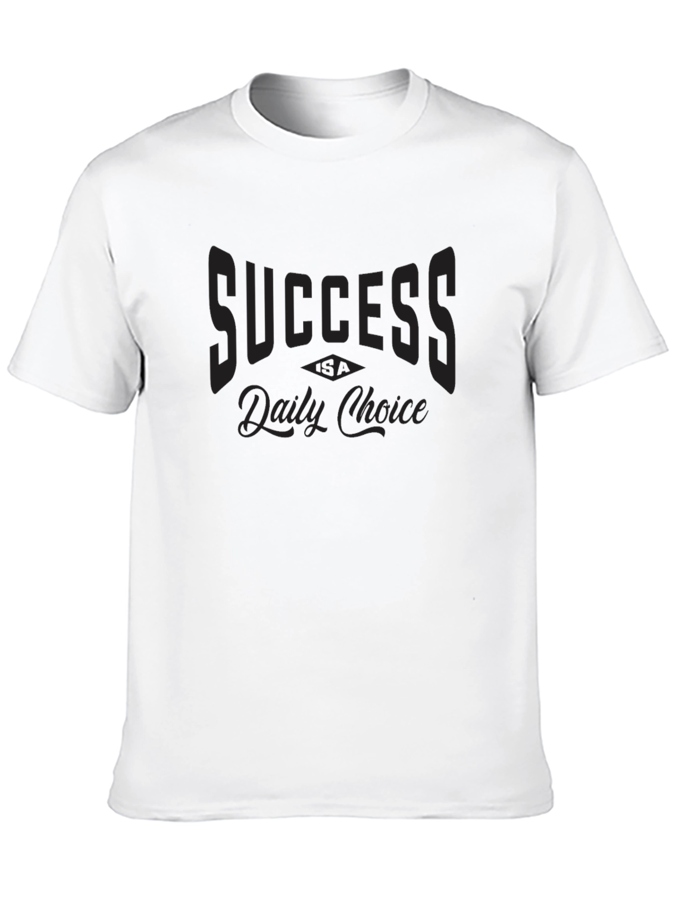 Success Daily Choice Graphic T-Shirt