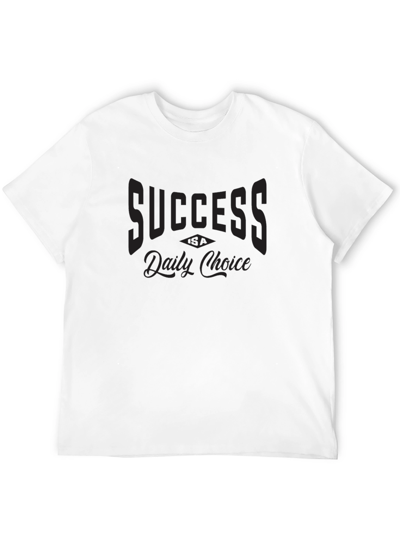 Success Daily Choice Graphic T-Shirt