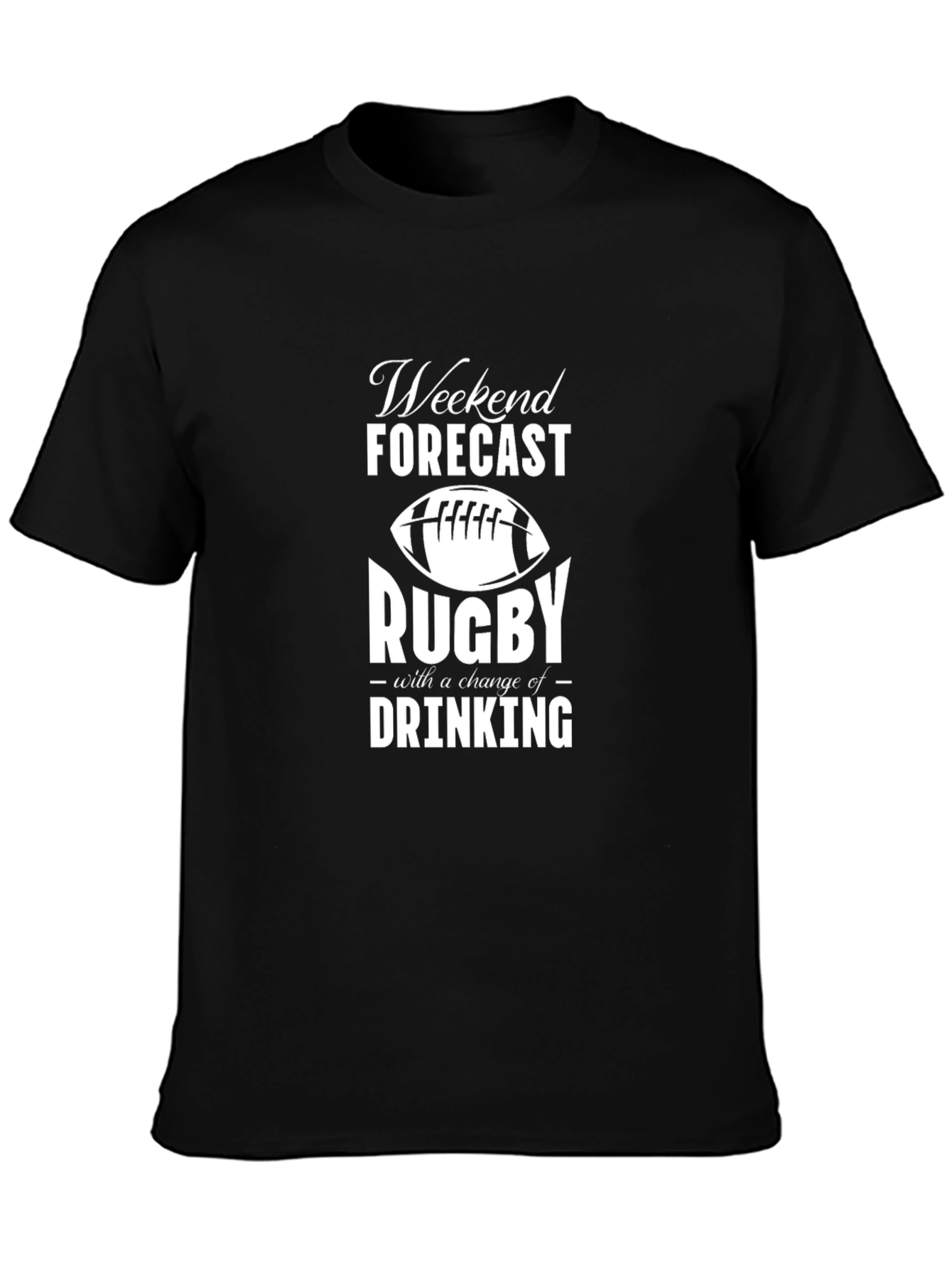 Rugby & Drinking Weekend Forecast T-Shirt - Black
