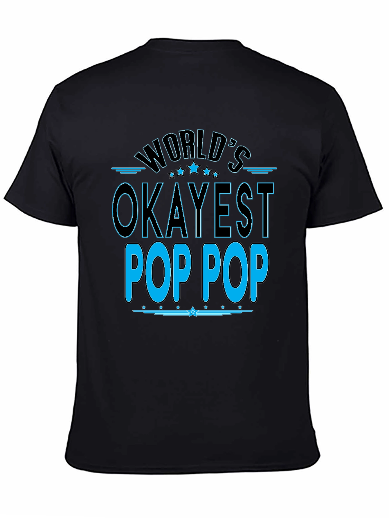 Worlds Okayest Pop Pop T-Shirt - Black