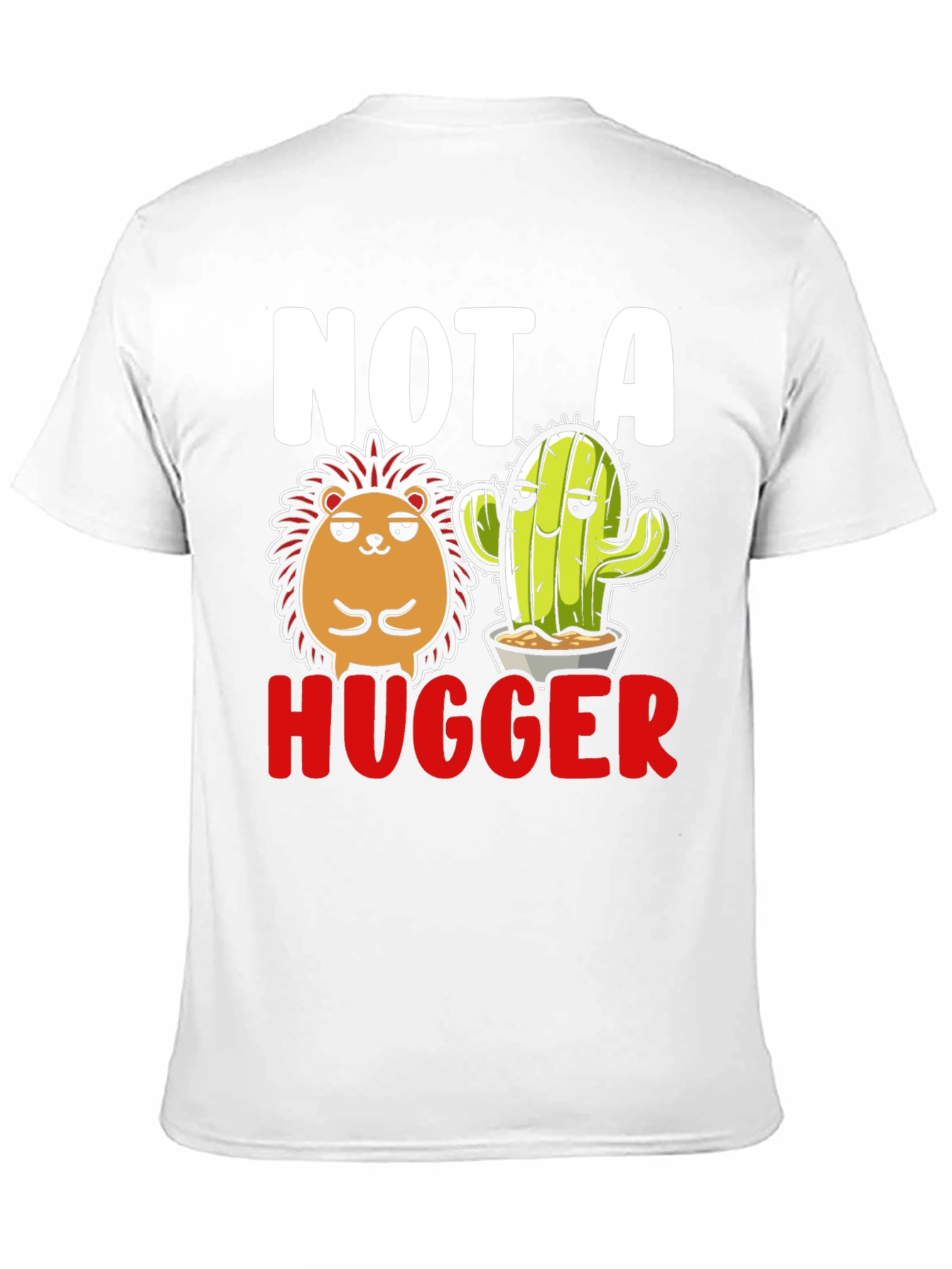 Not A Hugger T-Shirt - Hedgehog & Cactus