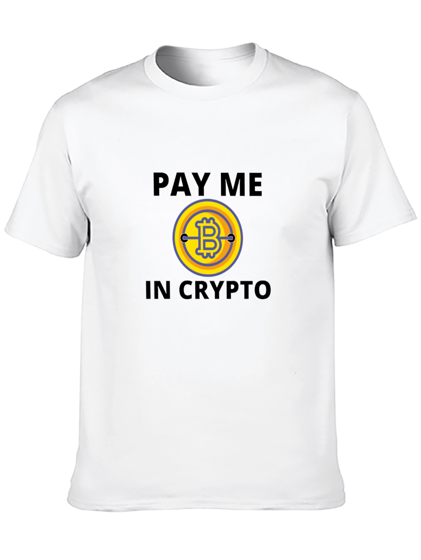 Pay Me In Crypto Bitcoin T-Shirt