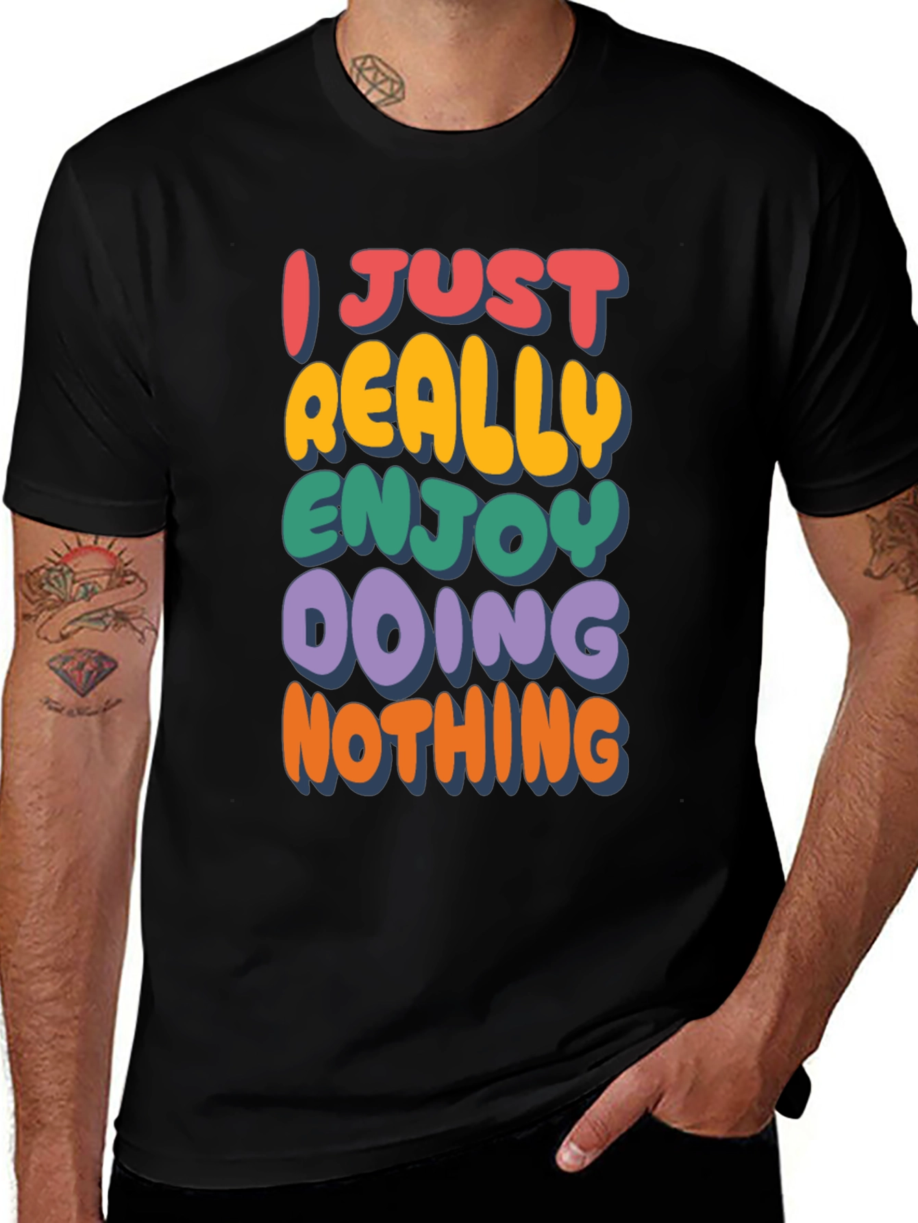 Funny Graphic Tee: I Just Really Enjoy Doing Nothing