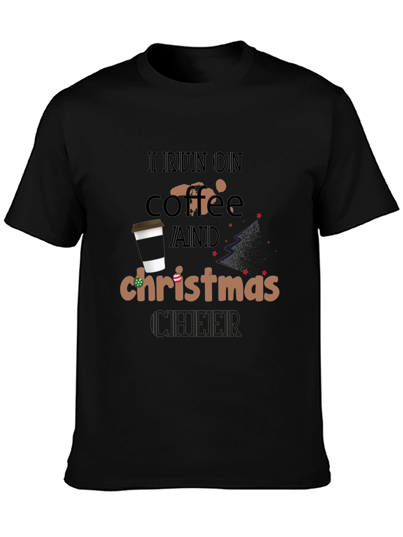 I Run On Coffee And Christmas Cheer T-Shirt