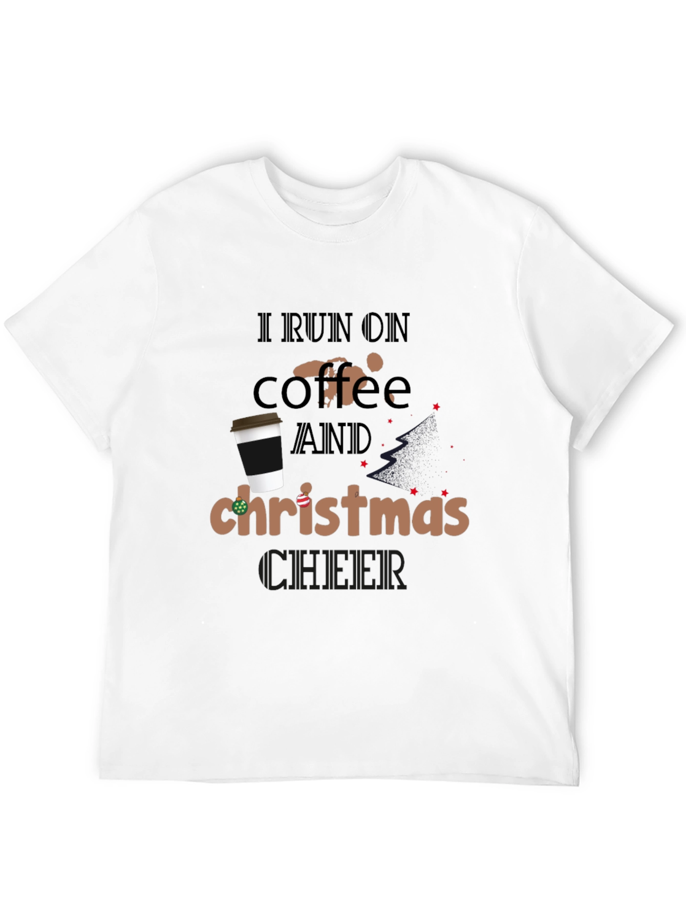 I Run On Coffee And Christmas Cheer T-Shirt