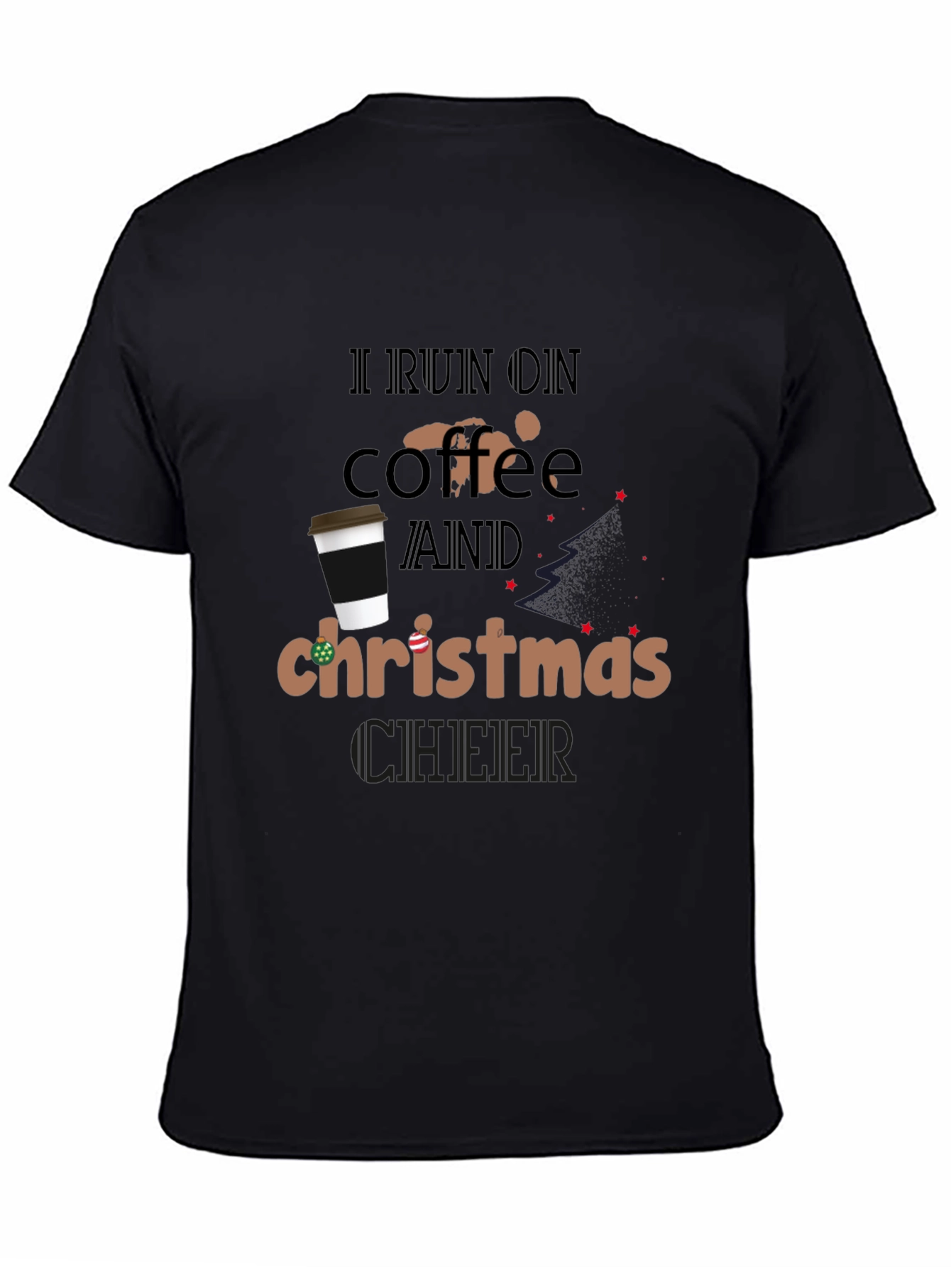 I Run On Coffee And Christmas Cheer T-Shirt