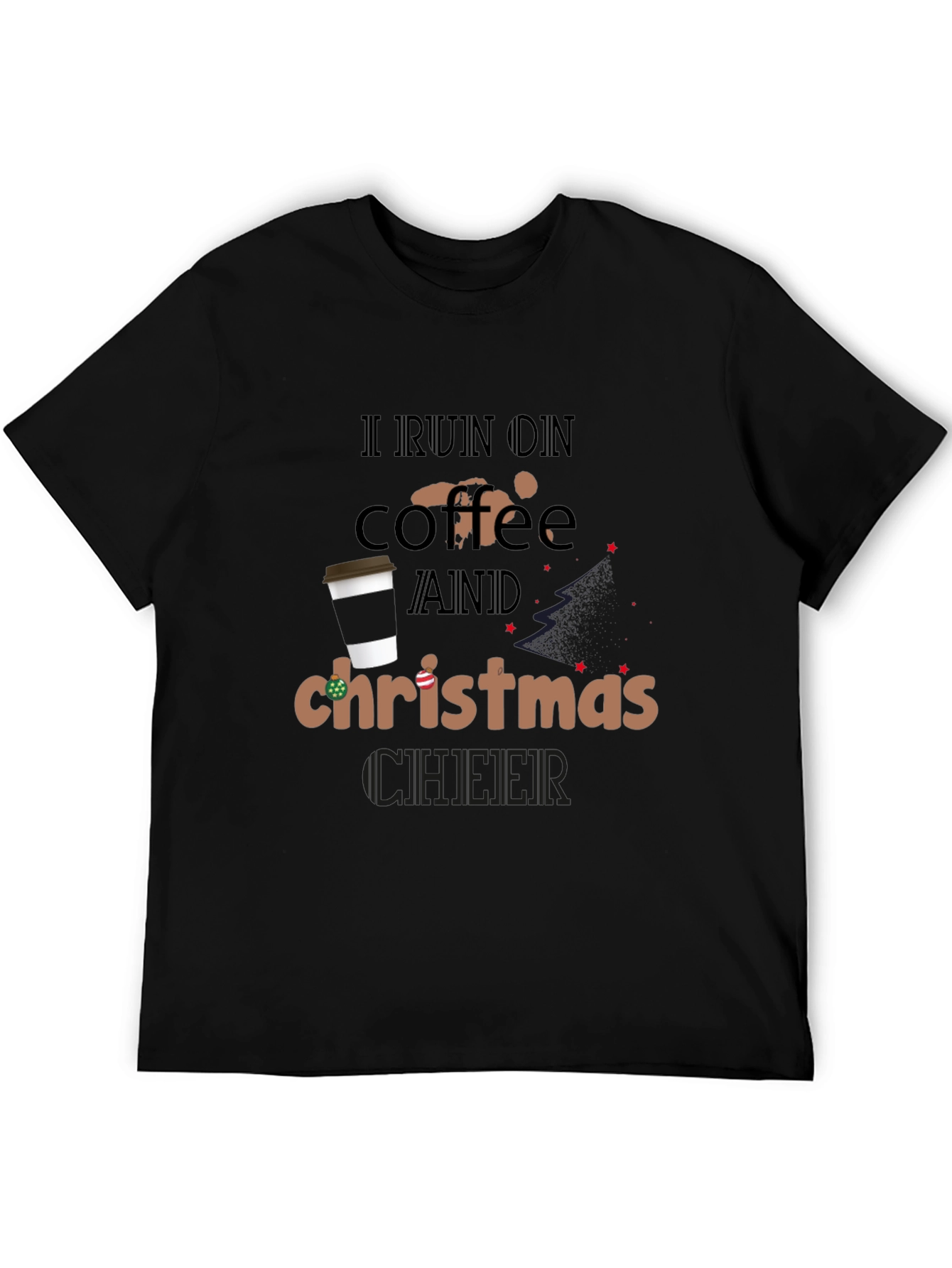 I Run On Coffee And Christmas Cheer T-Shirt