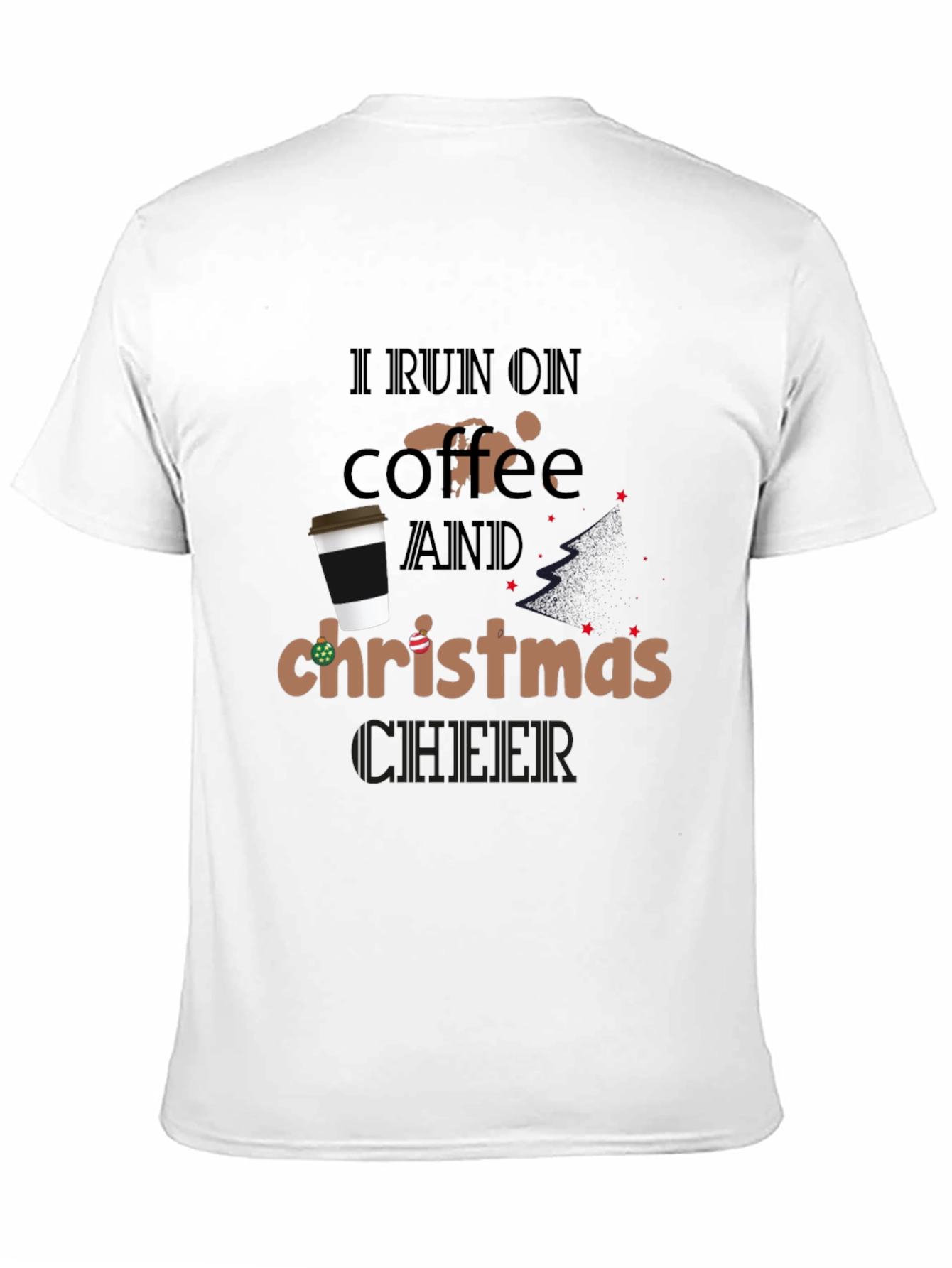 I Run On Coffee And Christmas Cheer T-Shirt