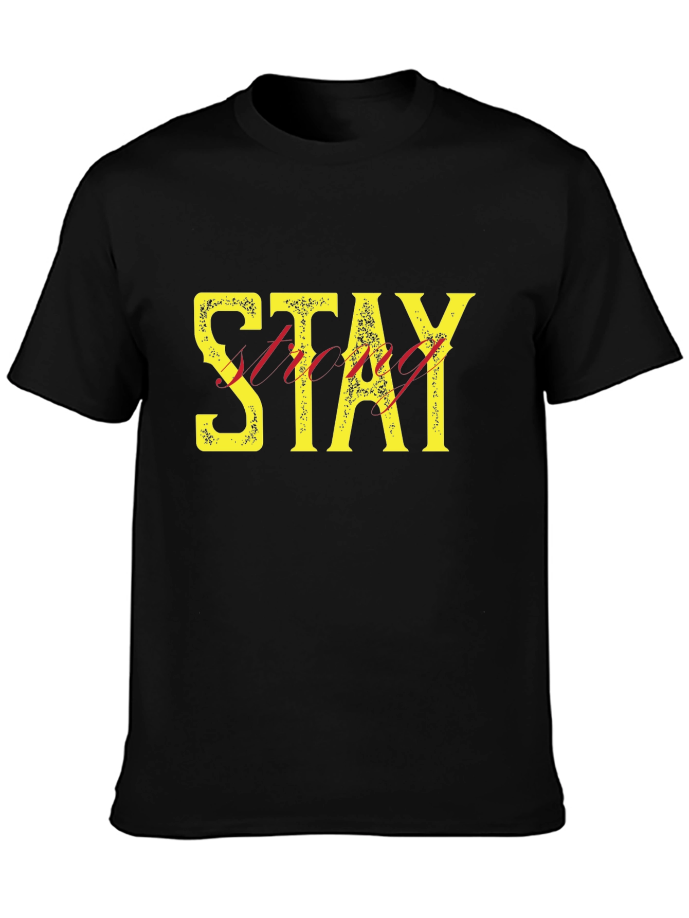 Stay Strong Graphic Print Mens Black T-Shirt