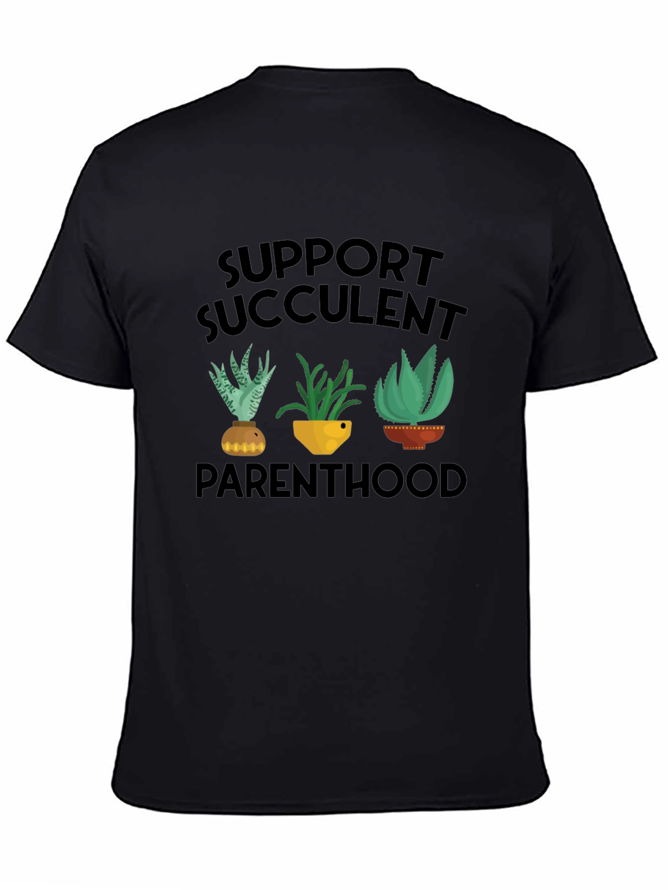 Support Succulent Parenthood Graphic T-Shirt