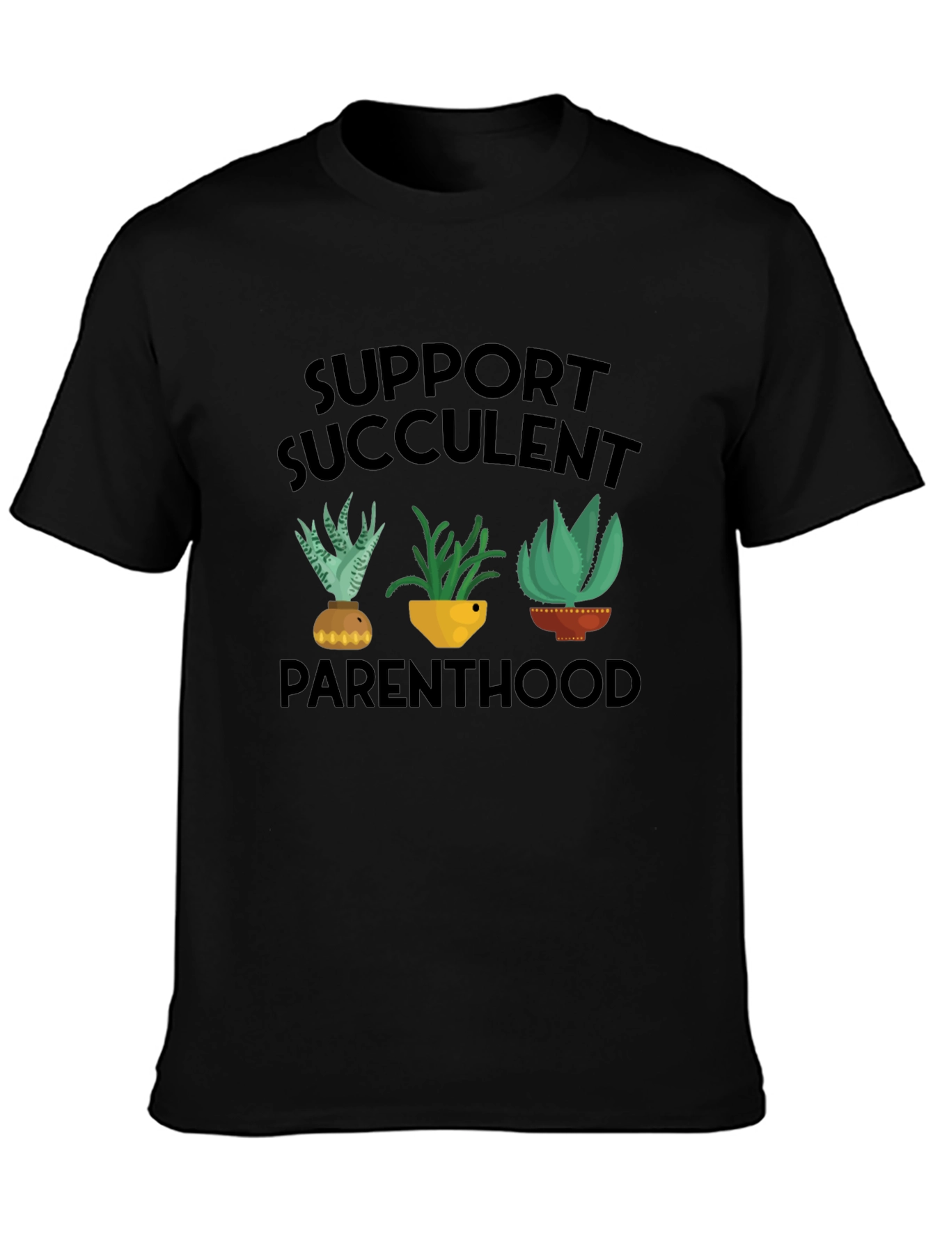 Support Succulent Parenthood Graphic T-Shirt
