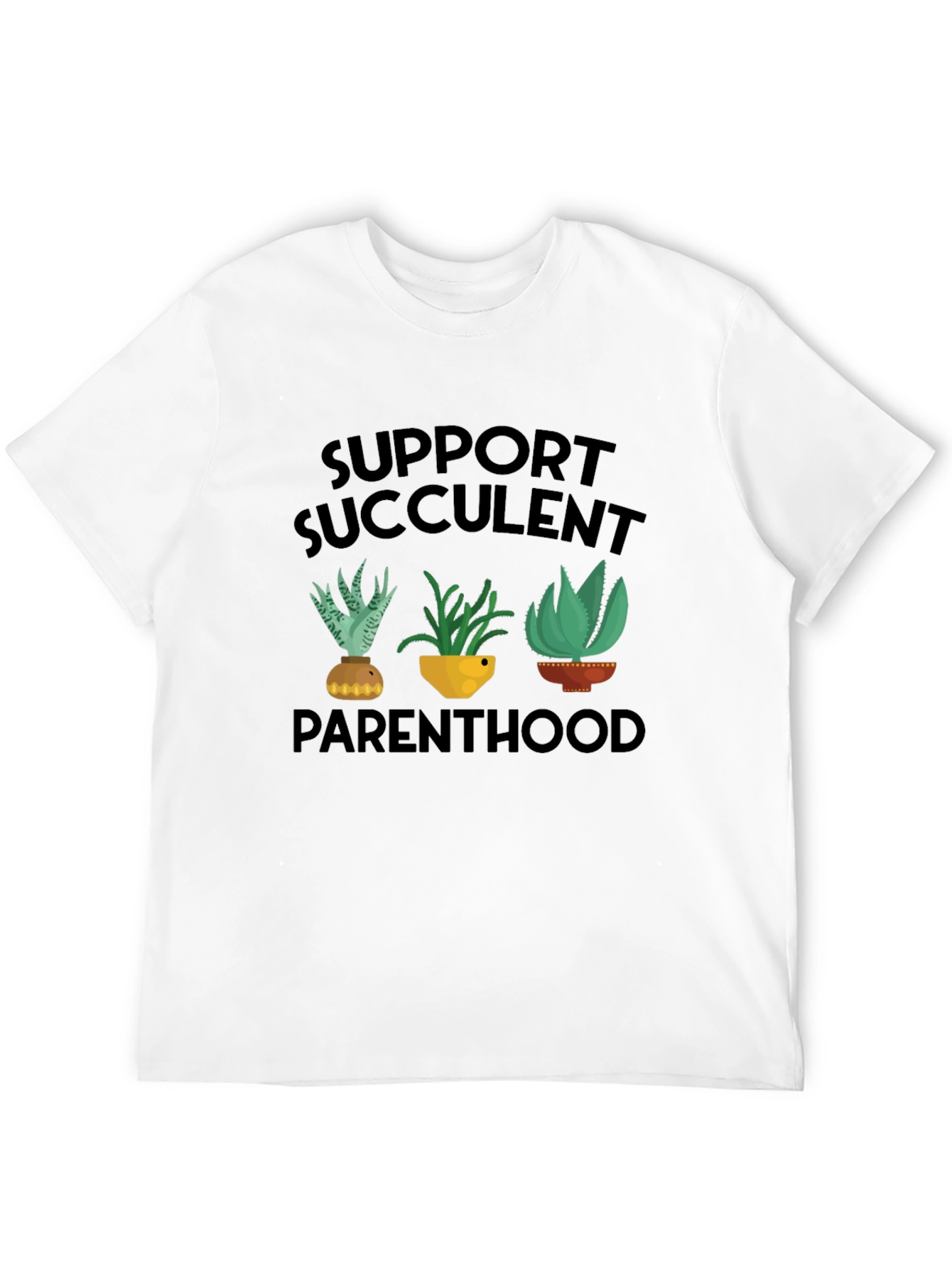 Support Succulent Parenthood Graphic T-Shirt