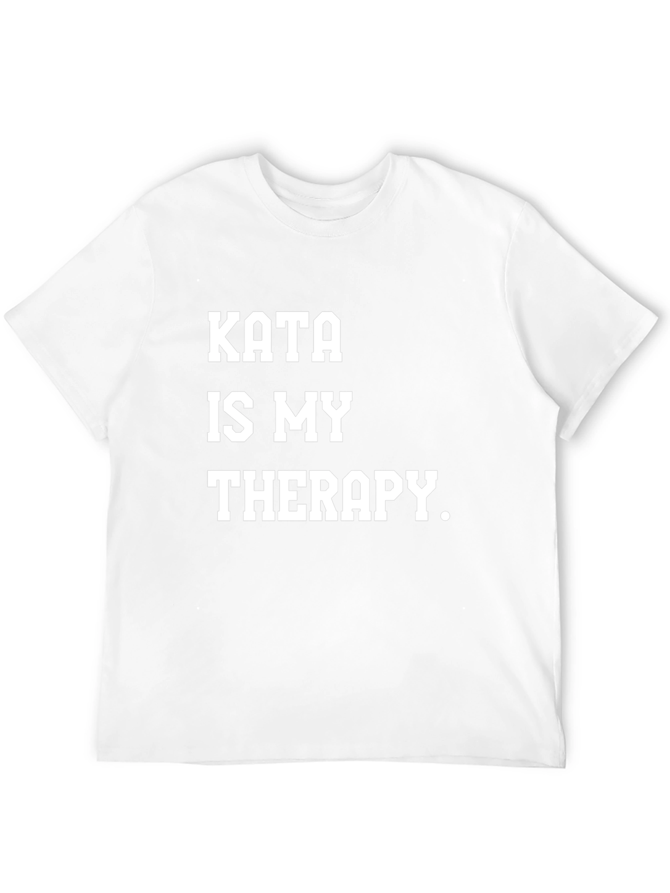 Kata Is My Therapy T-Shirt