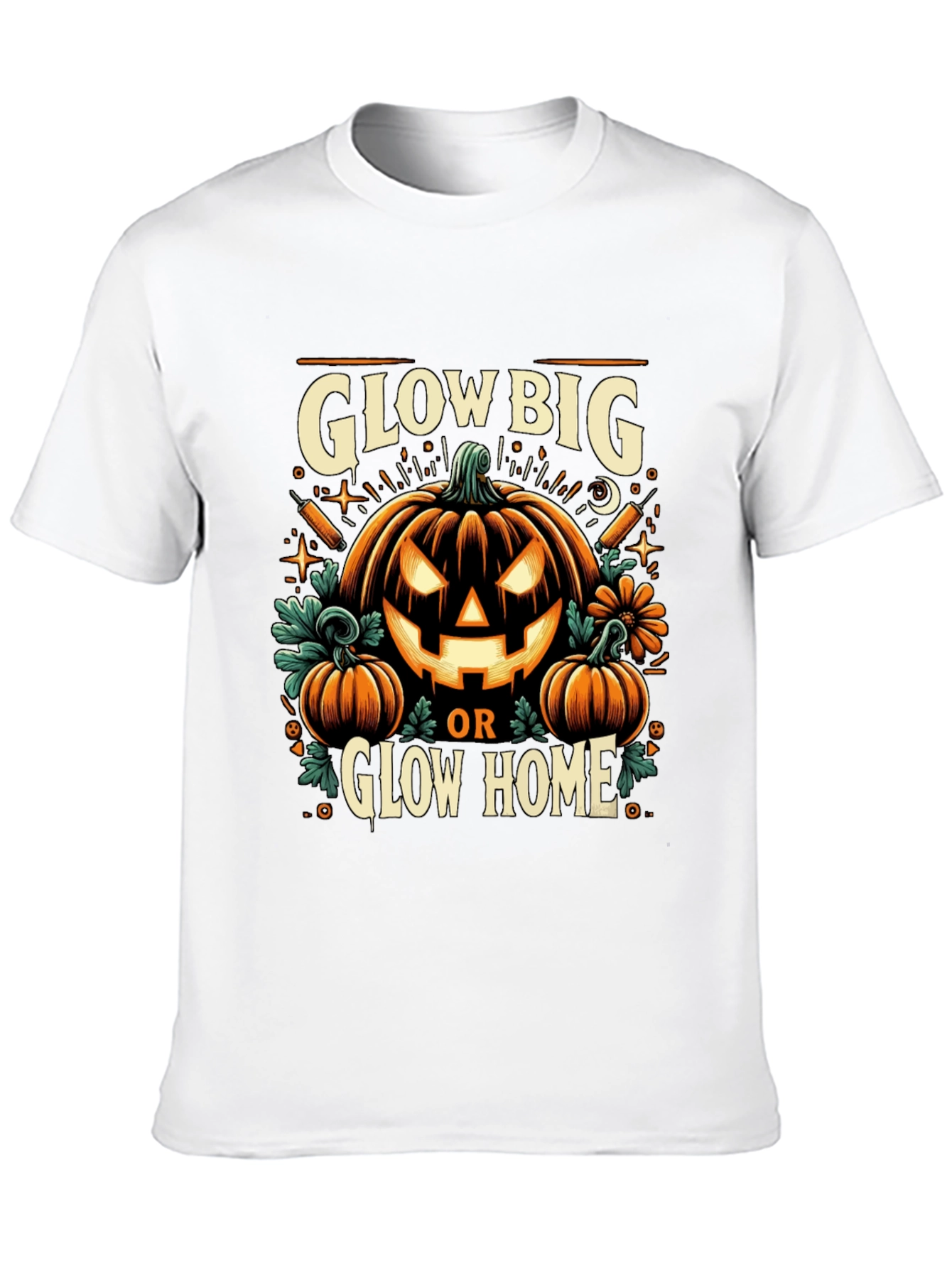 Glow Big or Glow Home Halloween T-Shirt
