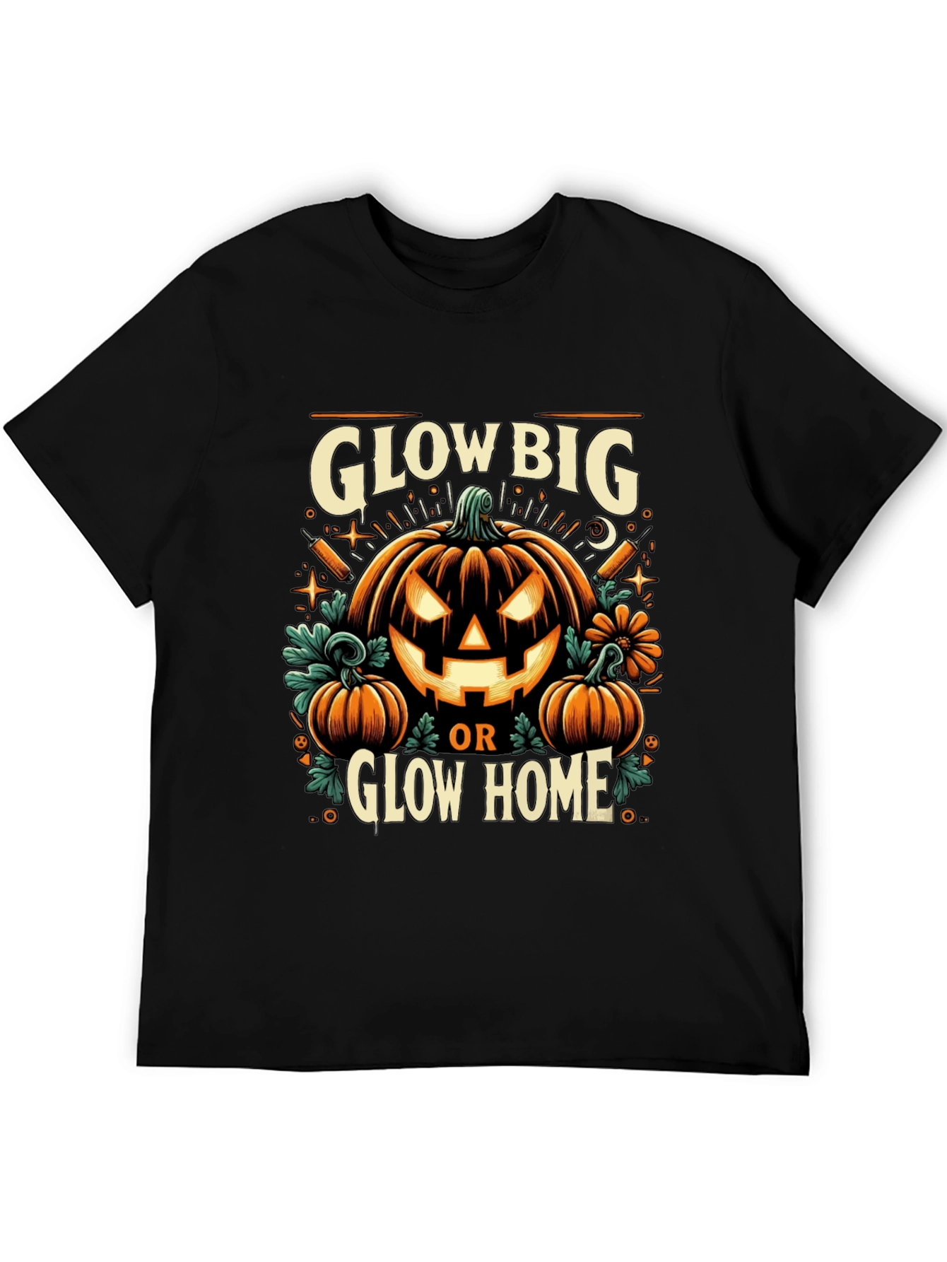 Glow Big or Glow Home Halloween T-Shirt