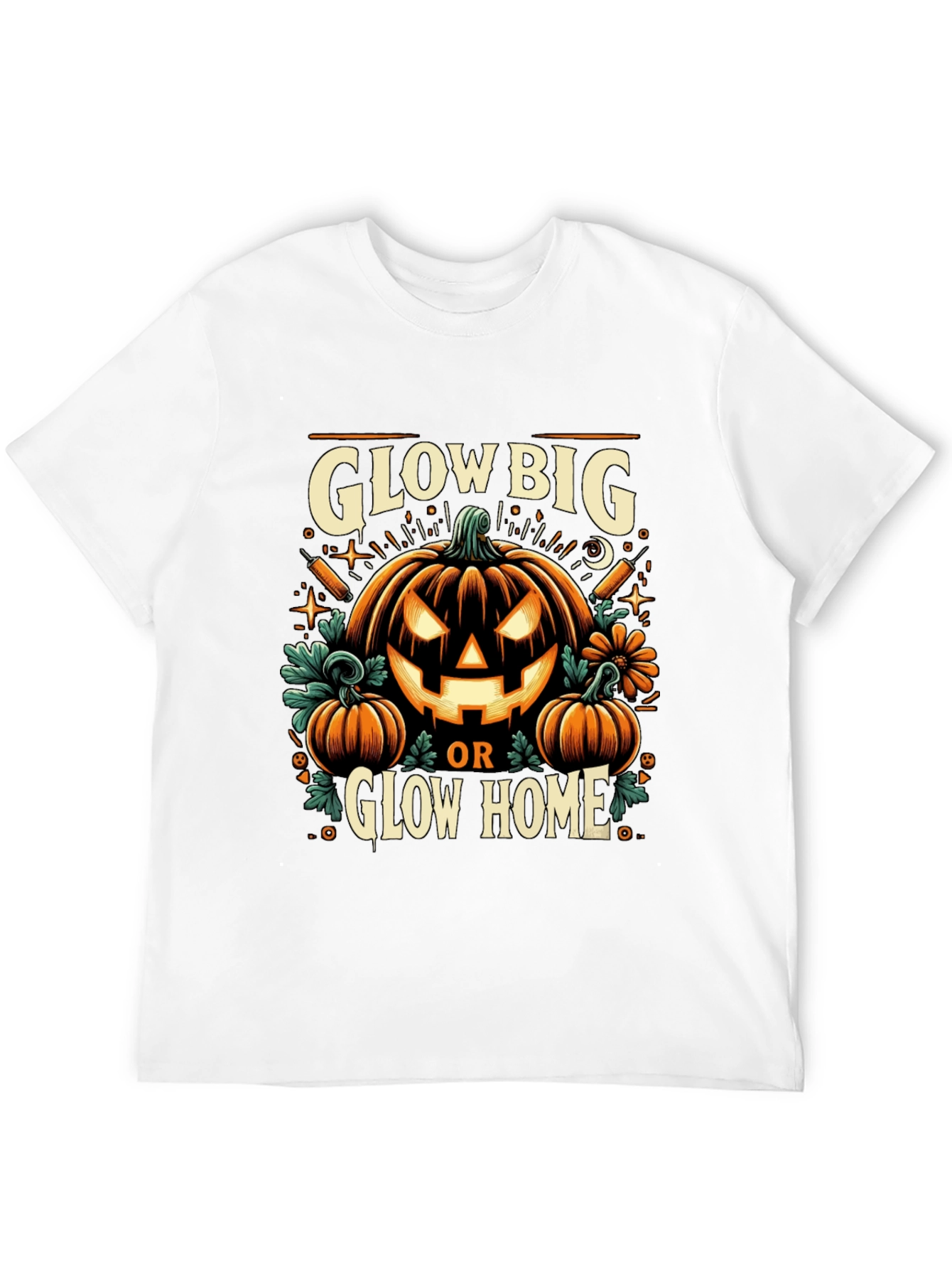 Glow Big or Glow Home Halloween T-Shirt