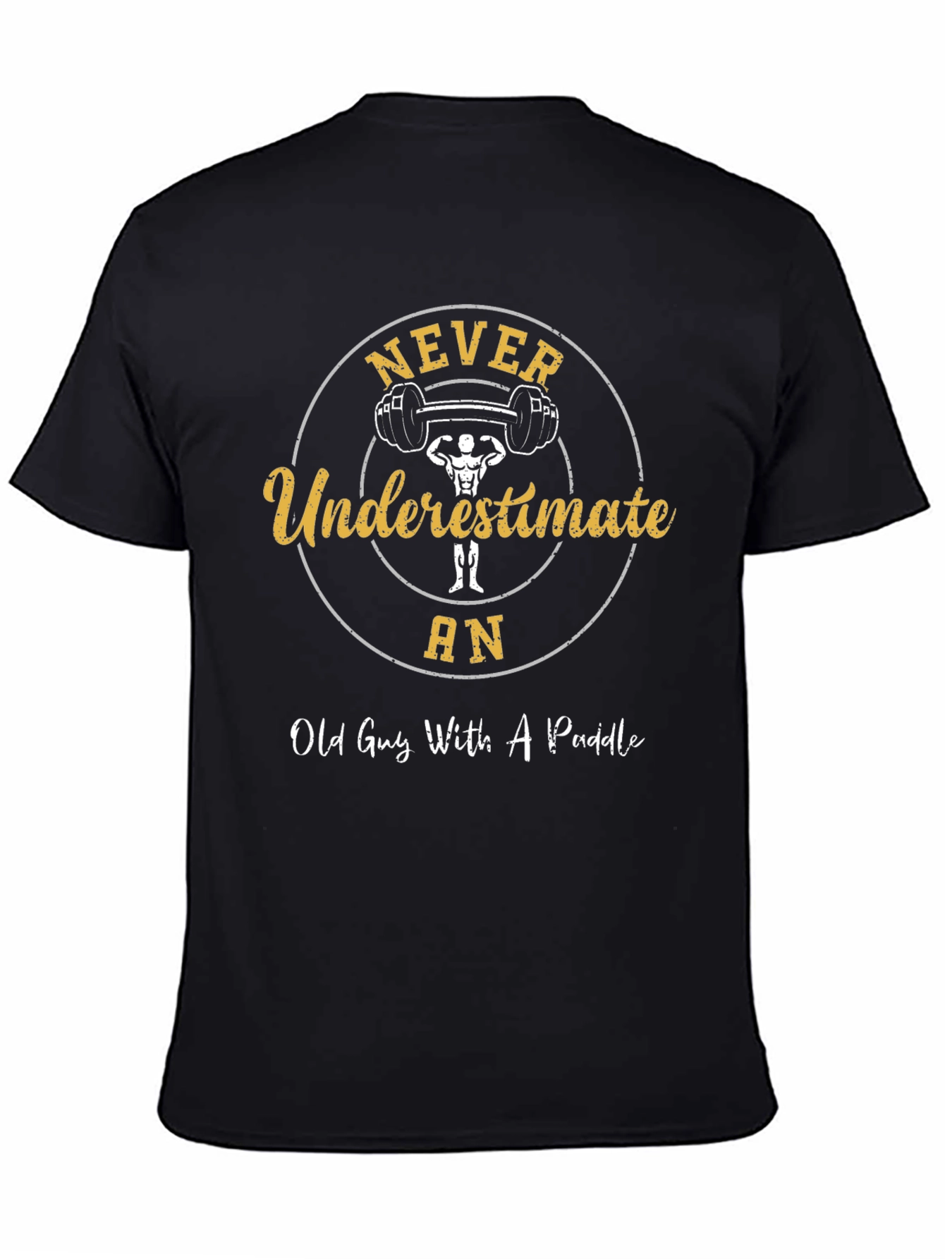 Never Underestimate T-Shirt