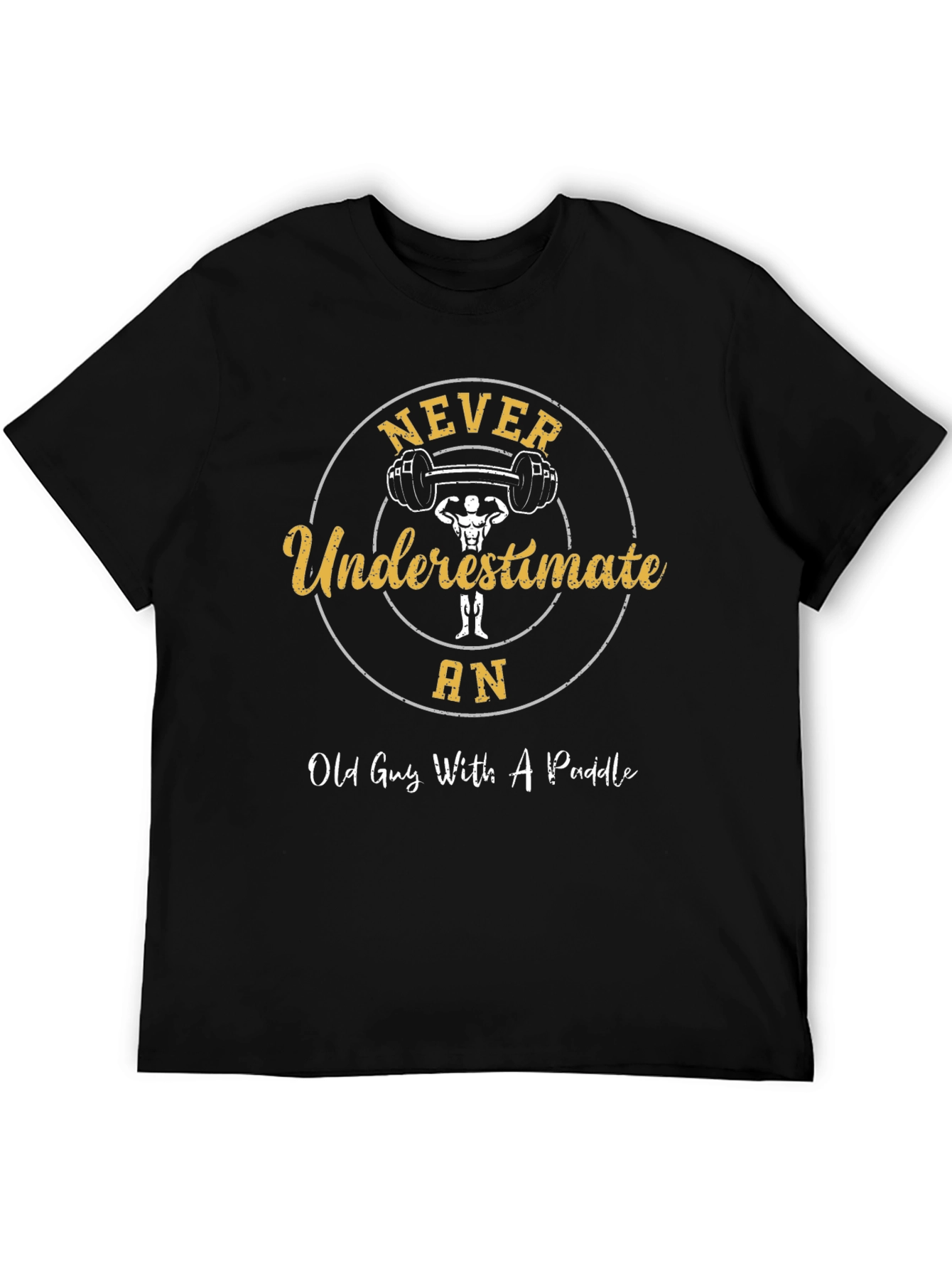 Never Underestimate T-Shirt