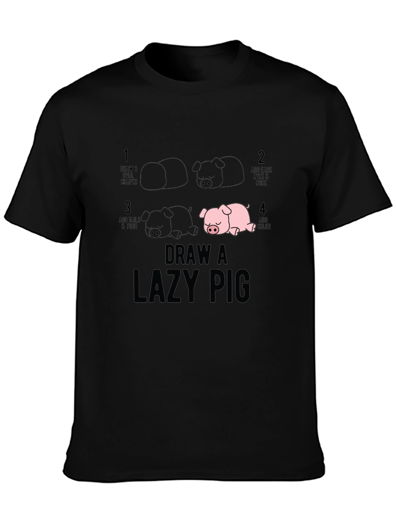Draw a Lazy Pig T-Shirt - Black Cotton Tee